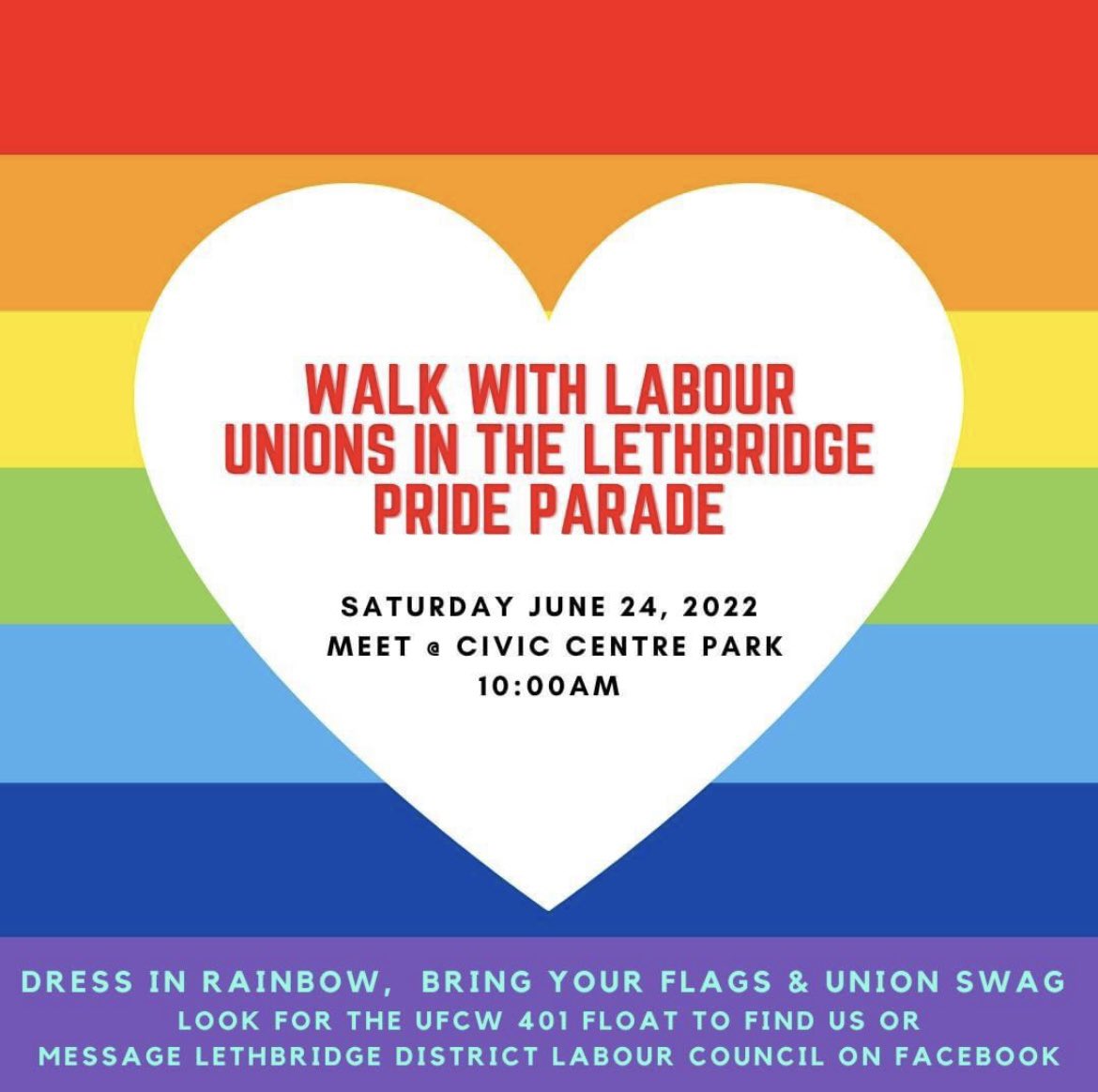 ATTN: Lethbridge area members!
Walk with labour at the upcoming Lethbridge Pride Parade (JUNE 24) 🏳️‍🌈 
⬇️⬇️⬇️