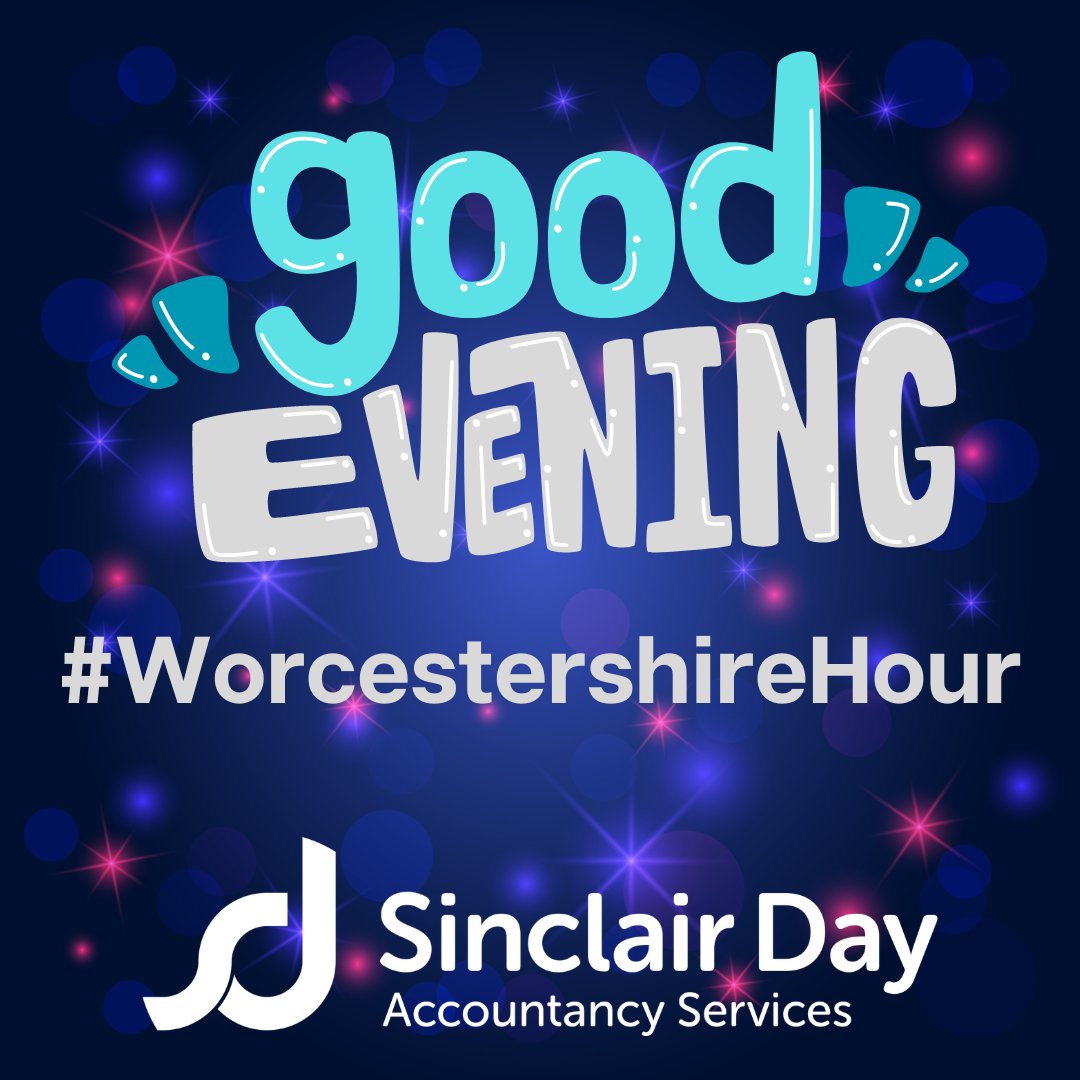 Good evening #WorcestershireHour
How are we all doing?
#accountancy #accountantswithadifference