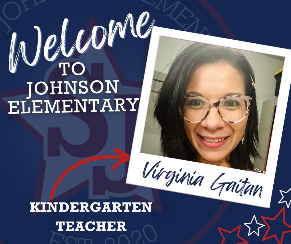 @PISDJohnsonElem We are thrilled to have Virginia Gaitan join our SJE Kindergarten team! Ms. Gaitan is a dog mom to 2 cute pups and lived in Germany for 6 years. Please welcome her to Johnson! #SJEShines #ProsperProud ♥️🤍💙🎉🤩