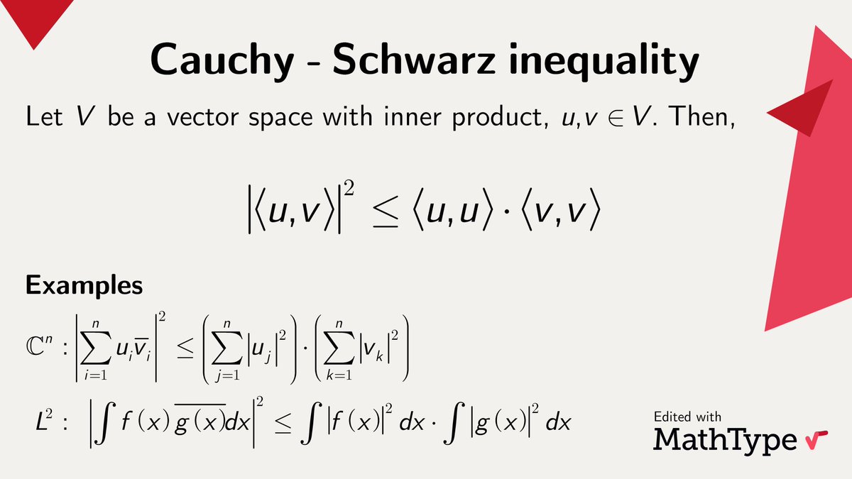 MathType on Twitter ""The CauchyBunyakovskySchwarz inequality is one