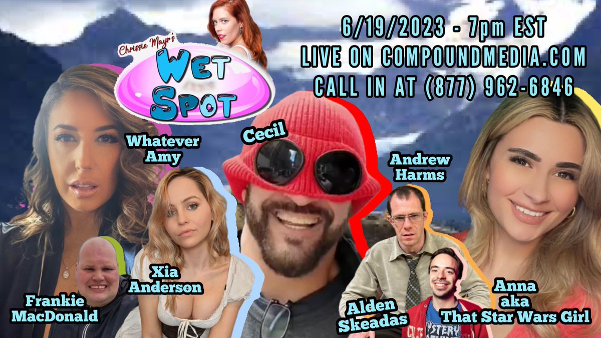 Tune in to Wet Spot tonight 7pmET on @CompoundAmerica Hosted by @andrewlharms @Xia_Land + @johnnynotbanned @thatstarwarsgrl @Whatevah_Amy @frankiemacd & Alden Skeadas!!! I’m on my honeymoon 🥂