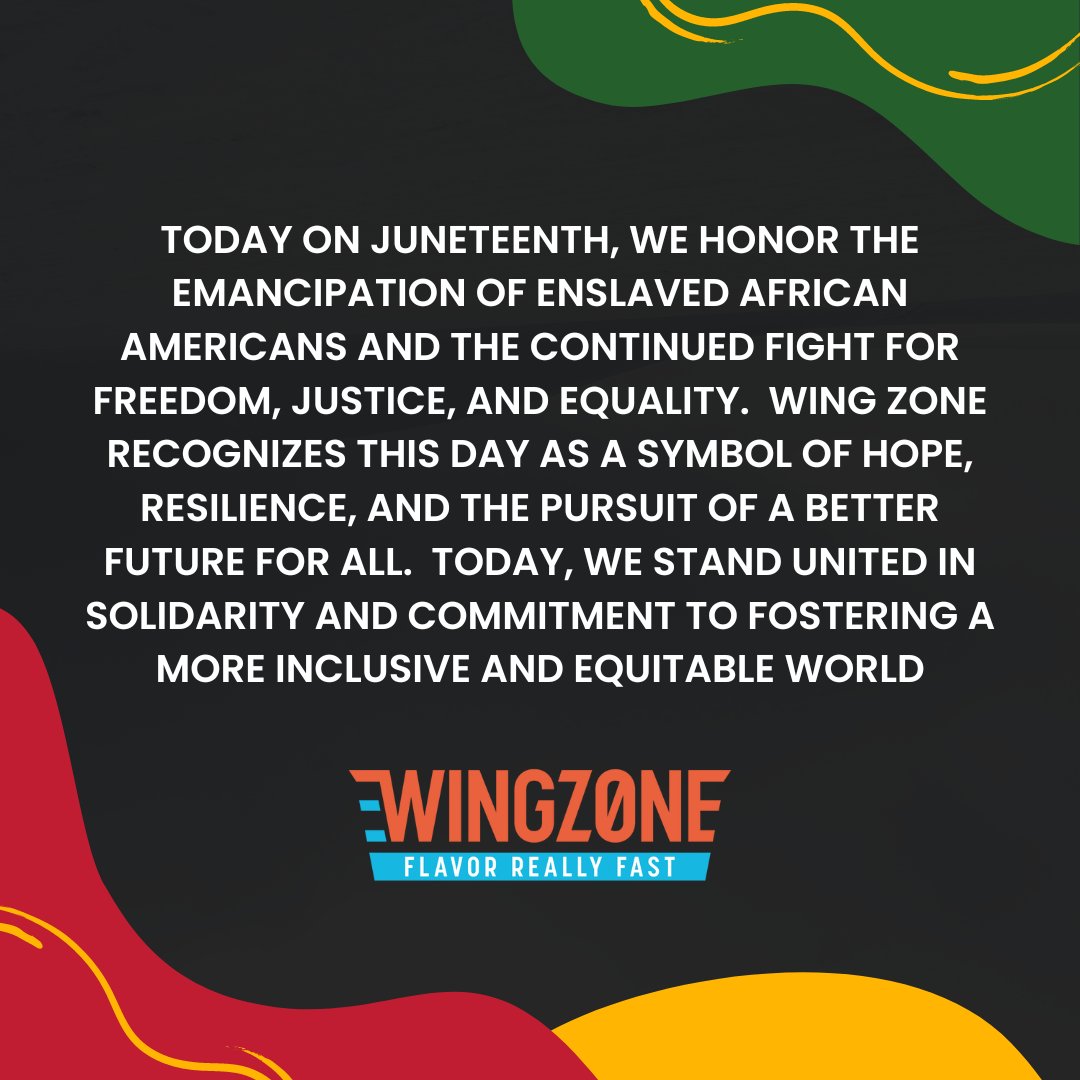 WingZone's tweet image. Honoring Freedom and Celebrating Unity. #Juneteenth
