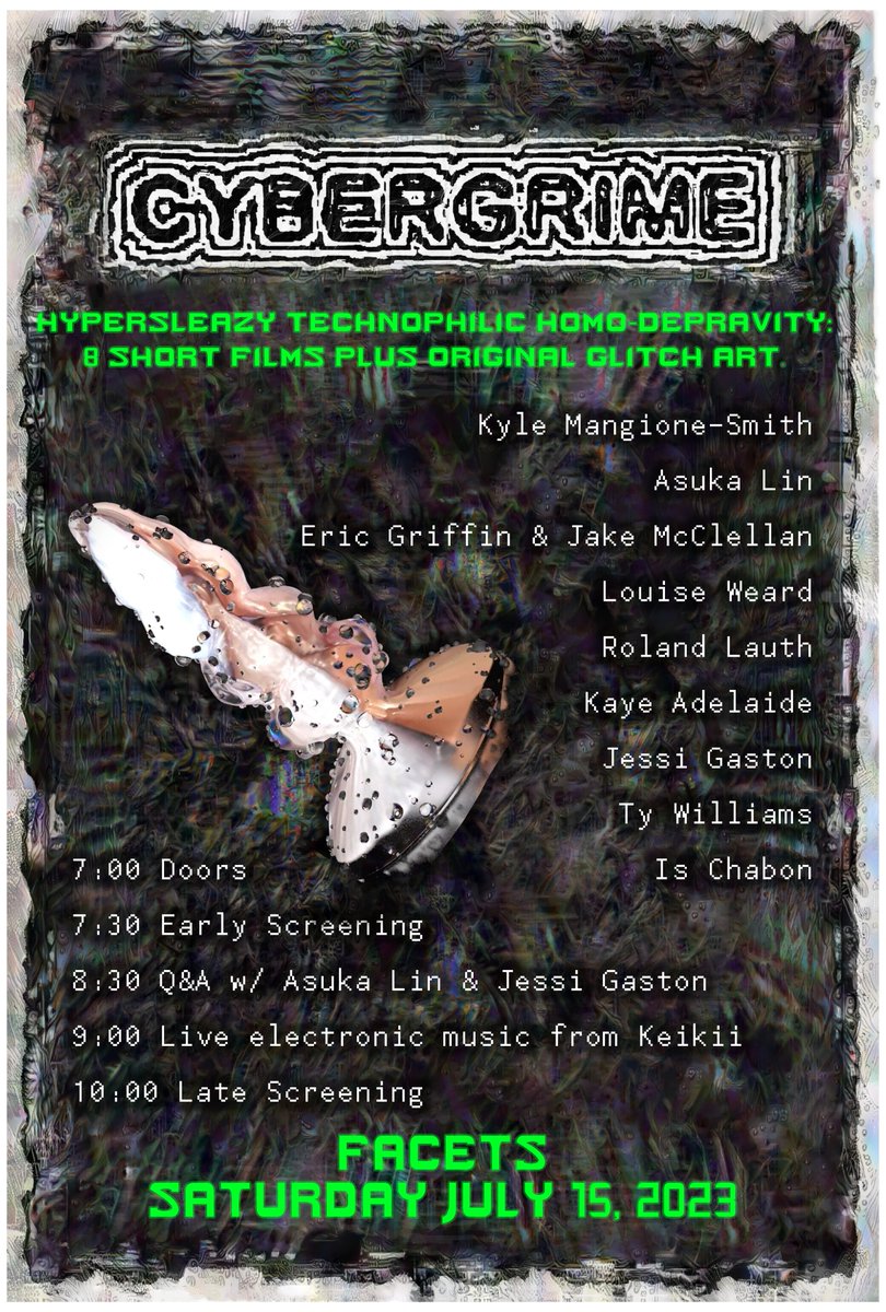 👾 CYBERGRIME – Saturday, July 15

Curated by <a href="/degeneracy_now/">Henry 😜</a> and presented in partnership with <a href="/fullspectrumnfp/">Full Spectrum Features</a>, CYBERGRIME is a disgusting erotic nightmare lovingly extracted from the fiber optic cable lodged in the slimiest depths of your brain. 

🎟 bit.ly/CYBERGRIME