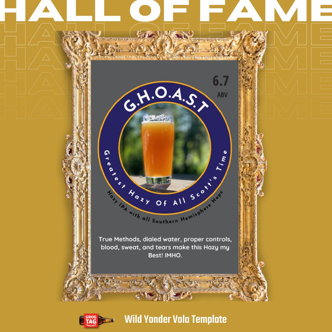 We love a good brag that's also grounded in reality. Good job, Scott - may this beer live within your own personal history books!

grogtag.com/blog/532