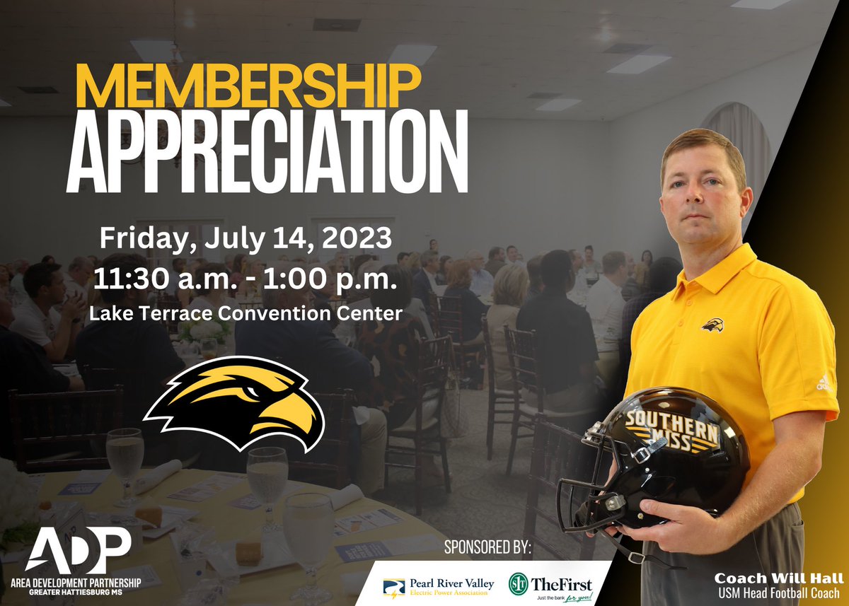 ADPHattiesburg's tweet photo. Get ready for our Membership Appreciation! Join us at the Lake Terrace Convention Center from 11:30 a.m. - 1:00 p.m. Friday, July 14th to hear from @SouthernMiss Head Football Coach, @Coach_Hall7! https://t.co/fyEHhd6k2V