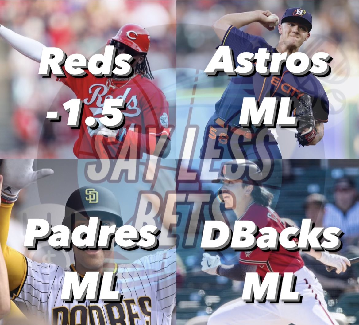 SAYLESS MONDAY🫡

Reds -1.5 +105(1u)👀💰
Astros ML -115(1u)👀💰
Padres ML -115(1u)👀💰
Dbacks ML -105(1u)👀💰

4 plays for Monday🔥SayLess y’all already know what to do🤫 #GamblingTwitter