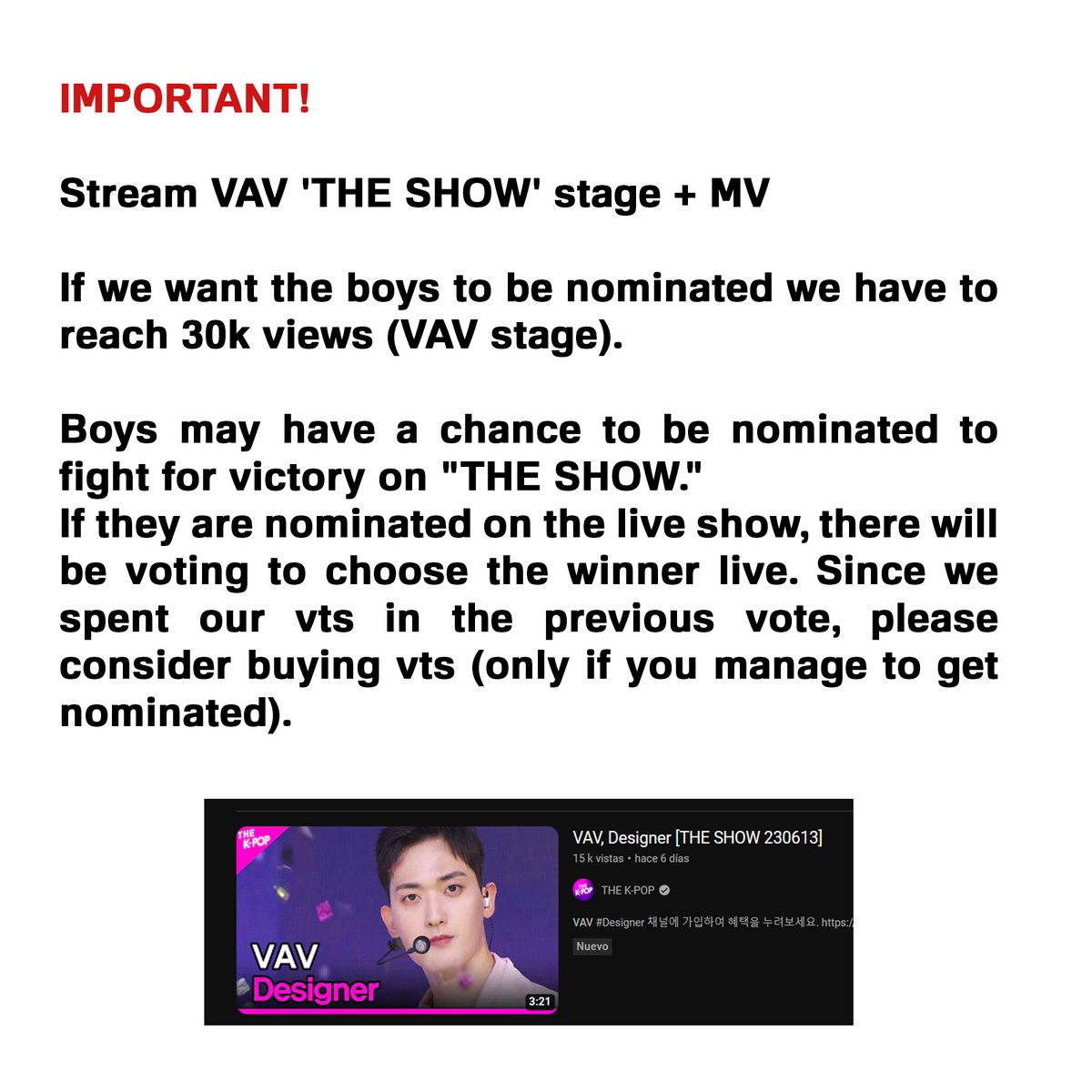 baby15_99's tweet photo. #VAMPZ!! 🚨💪 [esp/eng]

Si queremos que los chicos estén nominados A 'THE SHOW'  tenemos que llegar a los 30k views (VAV stage).

https://t.co/Ga0RWvHRNB

[rt]

#VAV - #브이에이브이 - #VAV_Designer - #Subconscious - #Designer - #VAVCOMEBACK - https://t.co/RIOaQLq1Cj