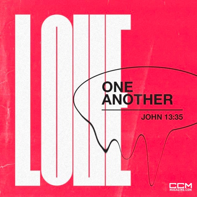 Love one another... // #CCMmag