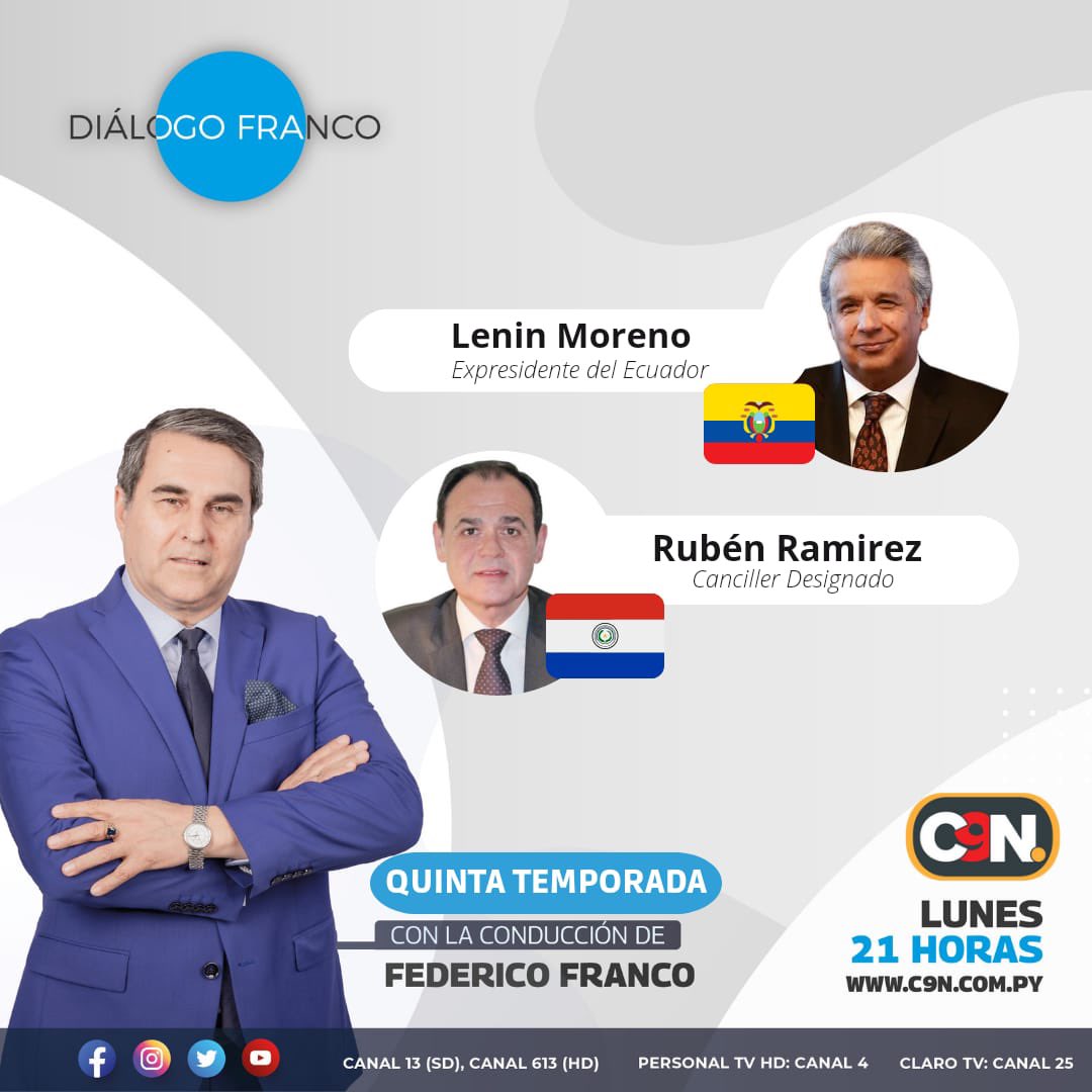 franco_dialogo's tweet photo. 📌 Este lunes en @franco_dialogo, conversamos con @Lenin, expresidente de Ecuador y con @rramirezlezcano, canciller designado

👉 Con la conducción de Federico Franco, acompáñanos desde las 21 hs. por las pantallas de
#C9N 📺 https://t.co/Aw7CqBKCrR