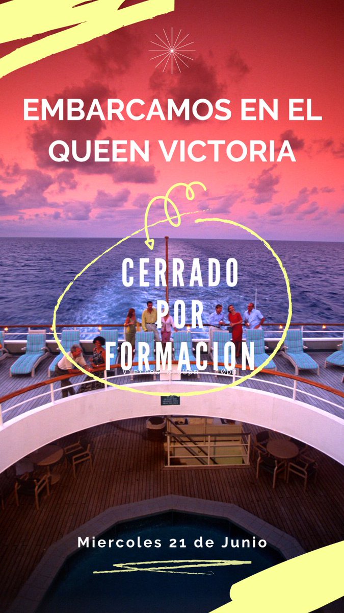 El miércoles 21 de junio la oficina permanecerá cerrada. Nos vamos a conocer de primera mano el maravilloso barco MS Queen Victoria de la naviera Cunard.Para urgencias estaremos operativas a través del correo electrónico y WhatsApp.