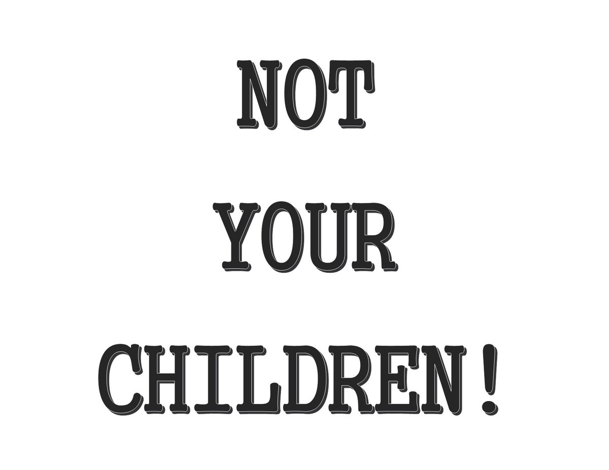 My sign tonight: #NotYourChildren @HWDSB