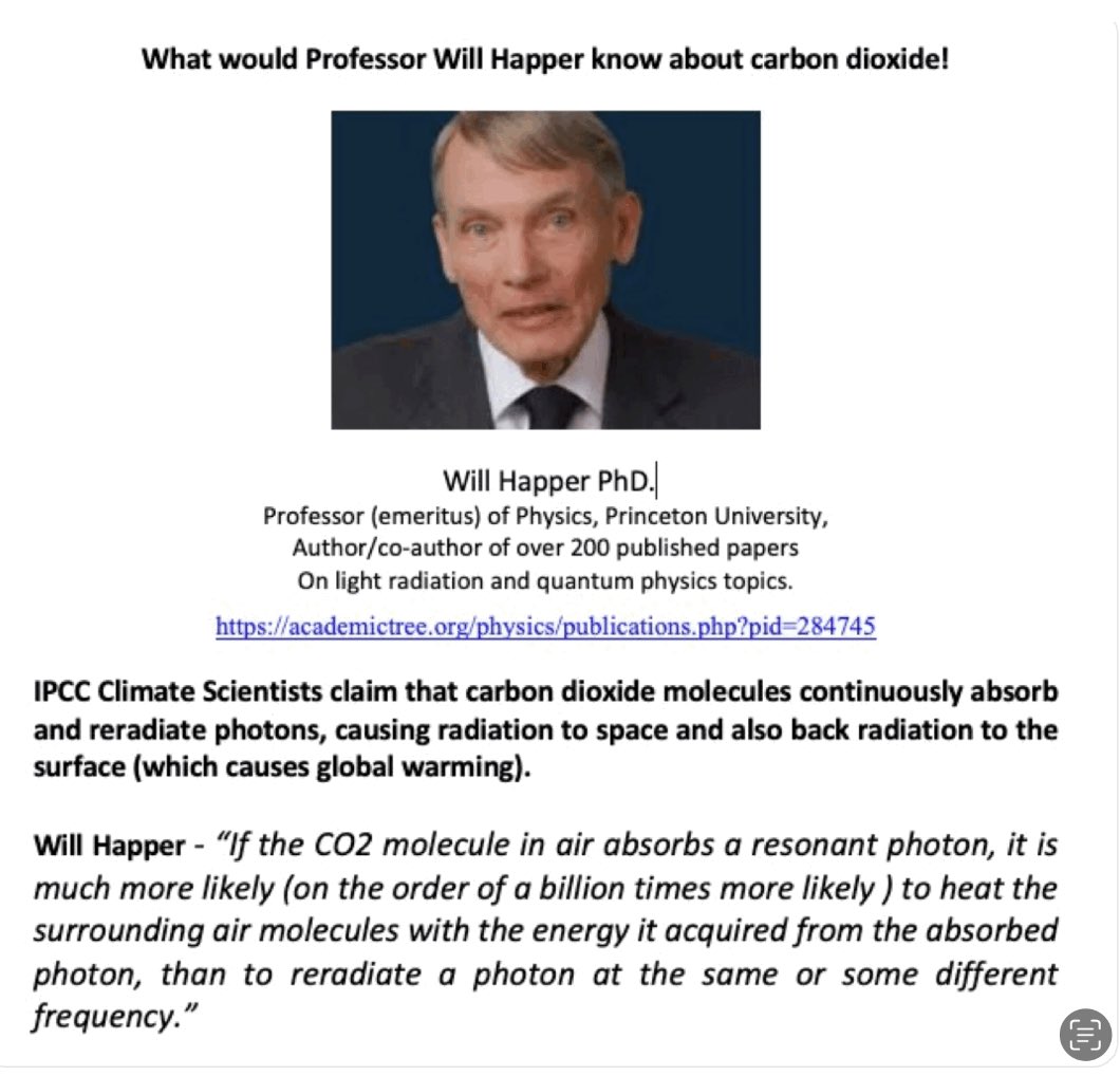 Professor Will Happer.
Carbon dioxide molecules do not “back radiate”,
