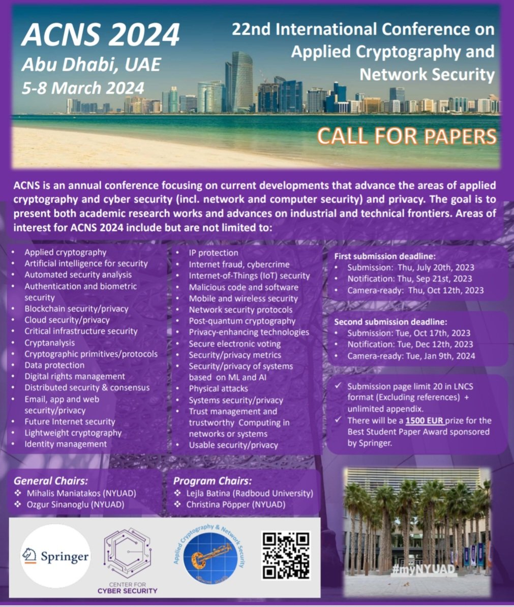 ACNS 2024 is open for submission. The 1st round submission deadline is one month away.
acns24-cycle1.hotcrp.com
#cybersecurity, #acns, #abudhabi, #cfp
