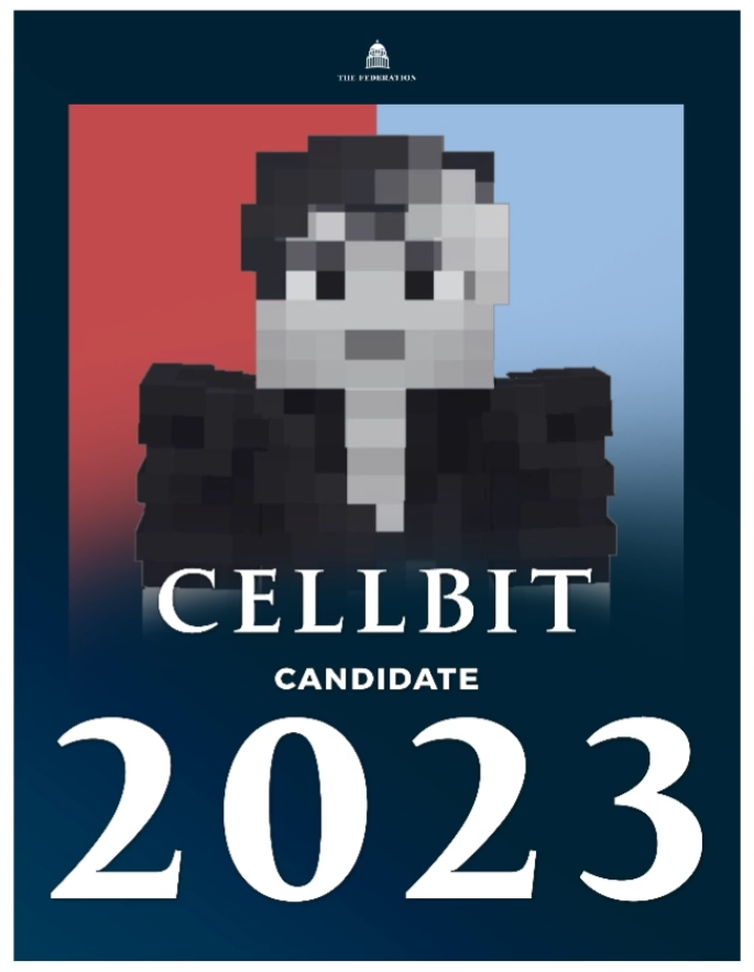 🚨 CELLBIT IS RUNNING FOR PRESIDENT OFFICIALLY!