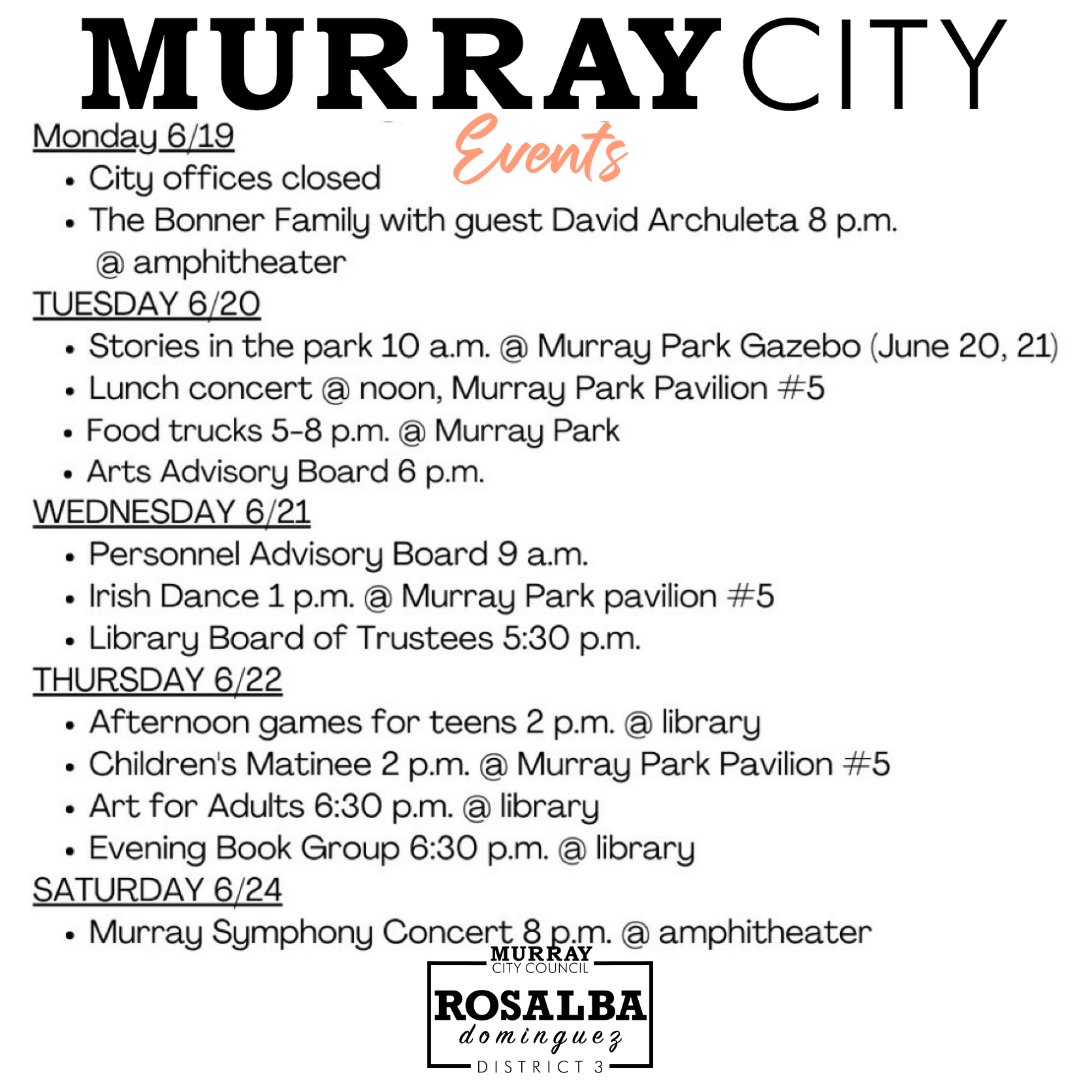 RepRosalba's tweet photo. Join us this week for Murray City events! I look forward to meeting the people that make up the Murray community. I have had the privilege of serving as District 3's Councilwoman for the past several years and plan to continue my efforts to help my community. See you there! https://t.co/RyT4m22K1Q