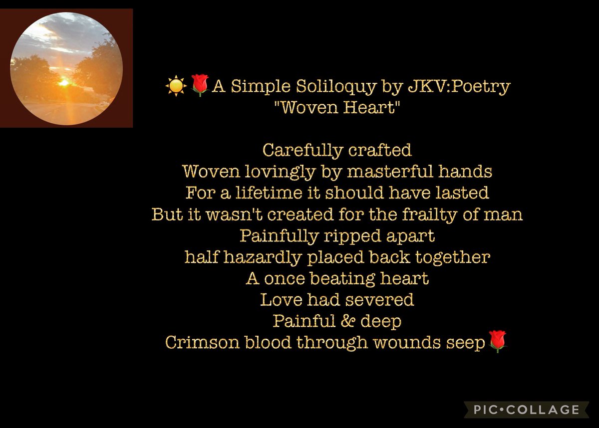 ☀️🌹A Simple Soliloquy by JKV:Poetry 'Woven Heart' #soliloquybyjkv #writersoftwitter #amwriting #poem #WritingCommunity #writers #writing #writerslife #poetrycommunity #poetry #writerscommunity #poetsoftwitter #creativewriting #micropoetry #POEMS #poet #poetrylovers
