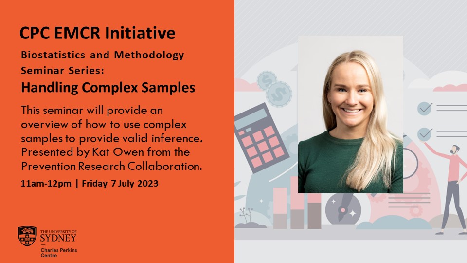 CPC EMCR (@cpc_emcr) on Twitter photo Population surveys provide terrific opportunities but often come with challenges. Join us on July 7th for an overview of how to handle complex samples. Presented by <a href="/Kat_owen5/">Katherine Owen</a>.
11:00am-12:00pm | Friday 7 July 2023
Register: eventbrite.com.au/e/biostatistic… Population surveys provide terrific opportunities but often come with challenges. Join us on July 7th for an overview of how to handle complex samples. Presented by <a href="/Kat_owen5/">Katherine Owen</a>.
11:00am-12:00pm | Friday 7 July 2023
Register: eventbrite.com.au/e/biostatistic…