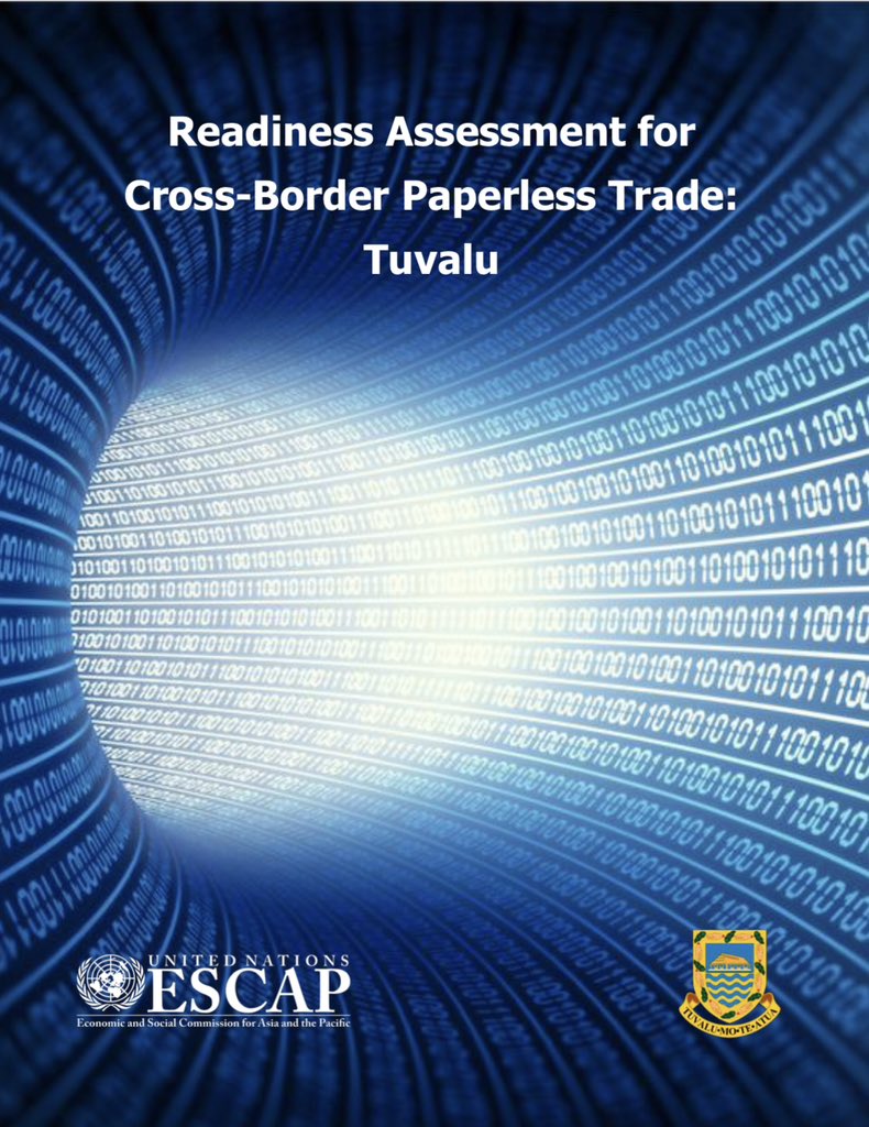 #Tuvalu 🇹🇻 is 📈forwards in the development and implementation of #paperlesstrade. However, much more remains to be done in particular, by adopting the #digitalization of trade procedures. Read more in the readiness study in partnership with <a href="/UNESCAP/">United Nations ESCAP</a> ⬇️:
repository.unescap.org/rest/bitstream…