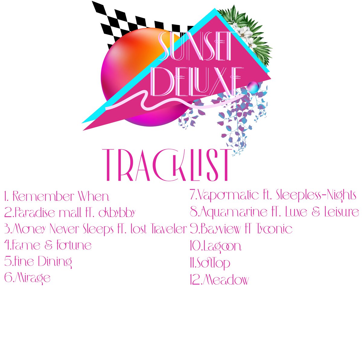 It gives me the absolute most pleasure to share the official and complete track-listing for Sunset Deluxe. Thank you to the beautiful people involved in this. My blood, sweat, tears and heart have gone into this album. Thank you to all who have been part of this fantastic voyage.