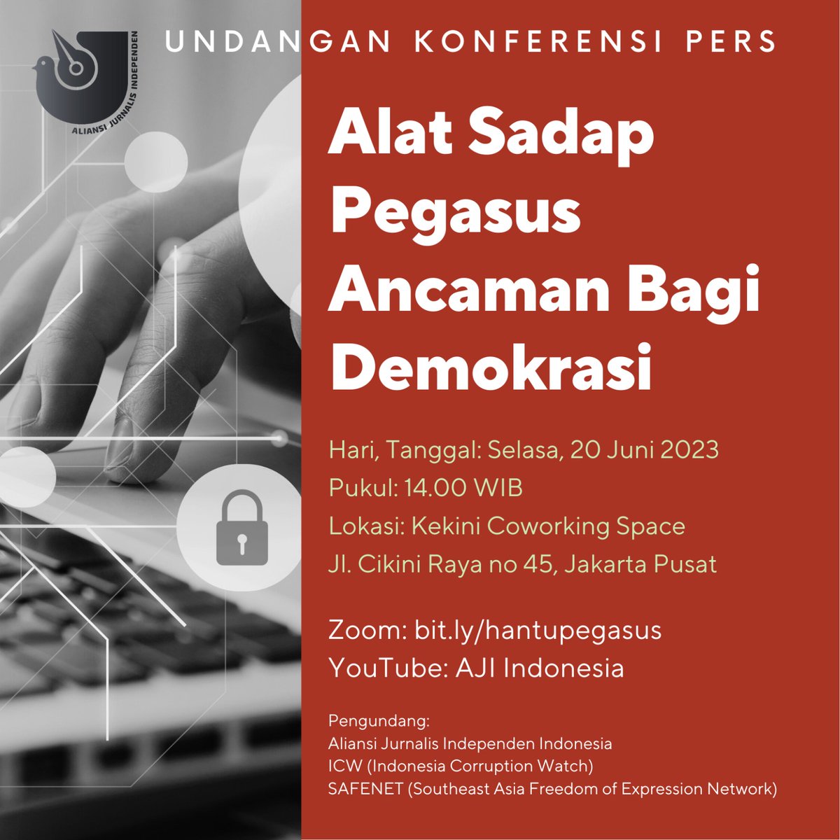 inaleaks's tweet photo. Undangan konpres Selasa 20 Juni 2023 pkl 14.00 . Youtube: AJI Indonesia . Zoom: https://t.co/4bUPIA7PvR #Pegasus #sadap https://t.co/wC0kdtQ4Vg