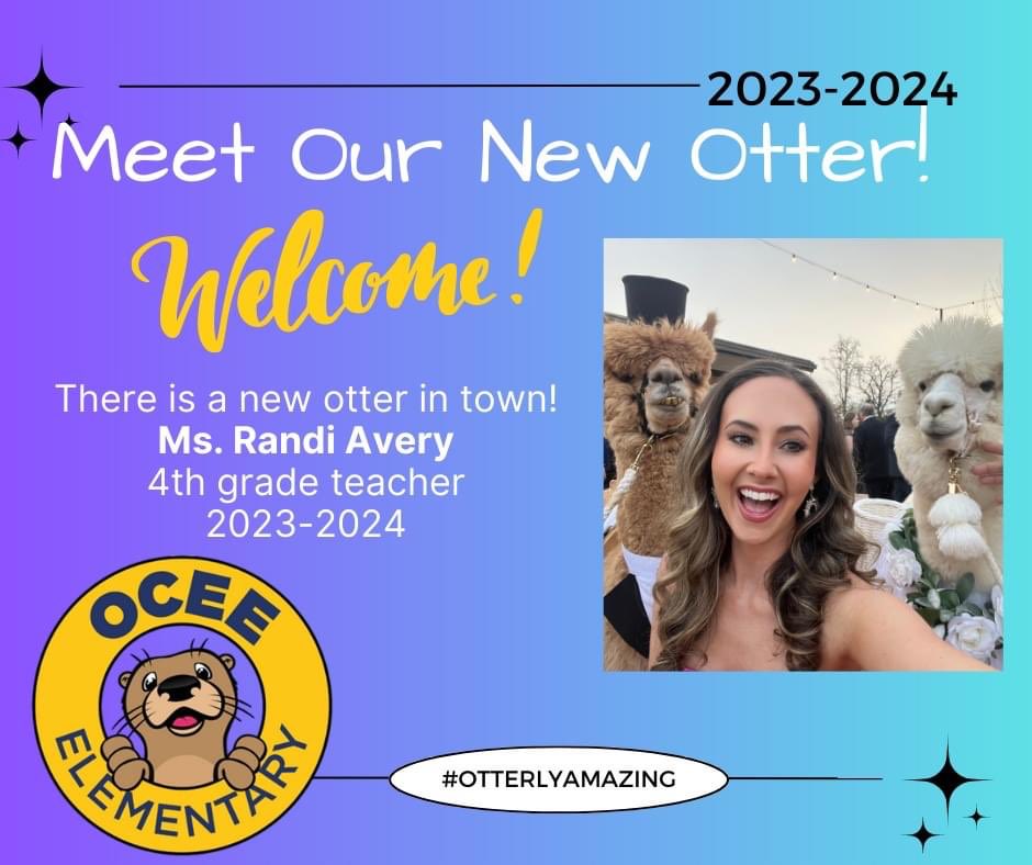 Welcome to <a href="/OceeElem/">Ocee Elementary School</a>, Ms. Avery! We are excited that you will be part of this #otterlyamazing community!