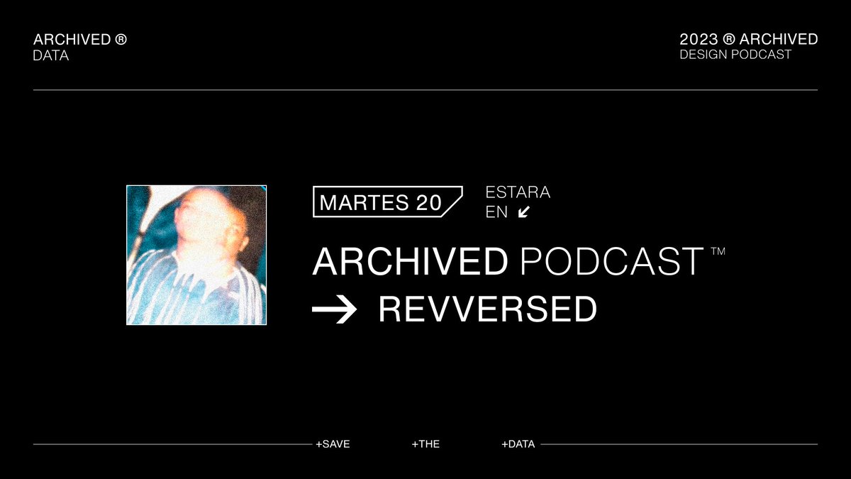 ArchivedPodcast's tweet image. Este Martes 20 tendremos a @Revversed en Archived Podcast.      

⏰ 6:00 PM   
📷twitch.tv/archivedpodcast   

➜ #SaveTheData