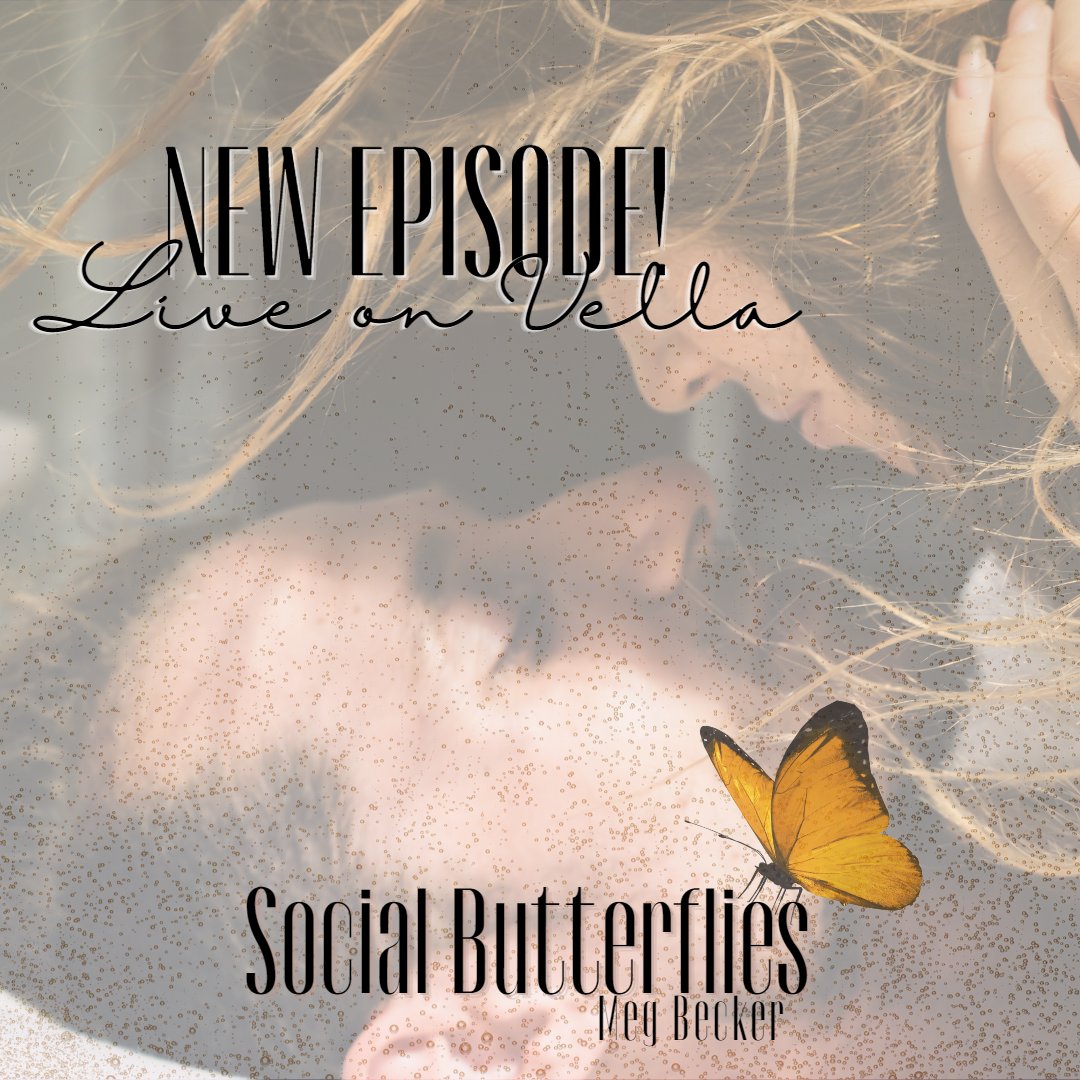 🦋 LAST EPISODE OF SOCIAL BUTTERFLIES BY MEG BECKER IS NOW LIVE ON KINDLE VELLA!! 🦋

Read it here! amazon.com/kindle-vella/s…

#newepisode #socialbutterflies #kindlevella