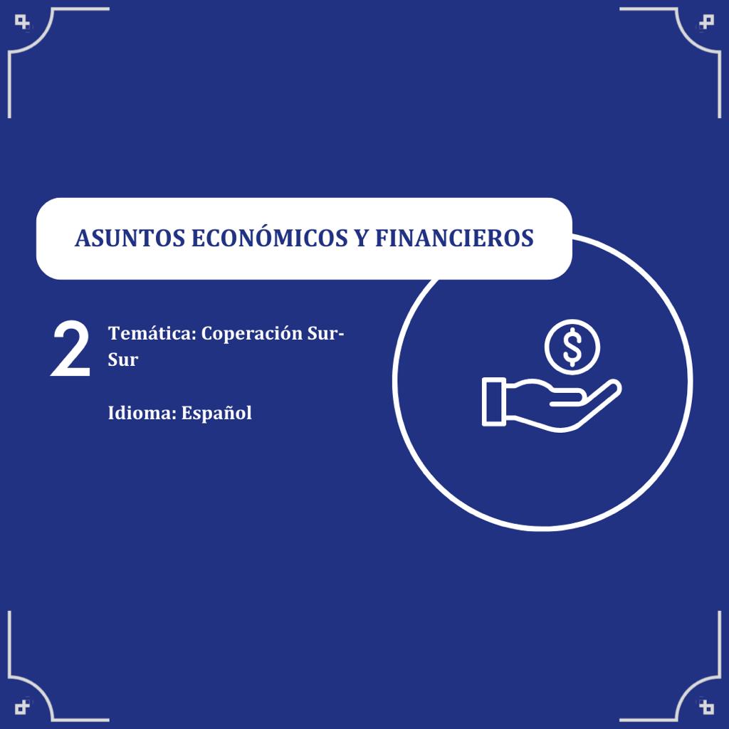 3/7 La Segunda Comisión: Asuntos Económicos y Financieros tendrá como tema central: 📌 Cooperación Sur-Sur 🇪🇸 Sesionará en idioma español