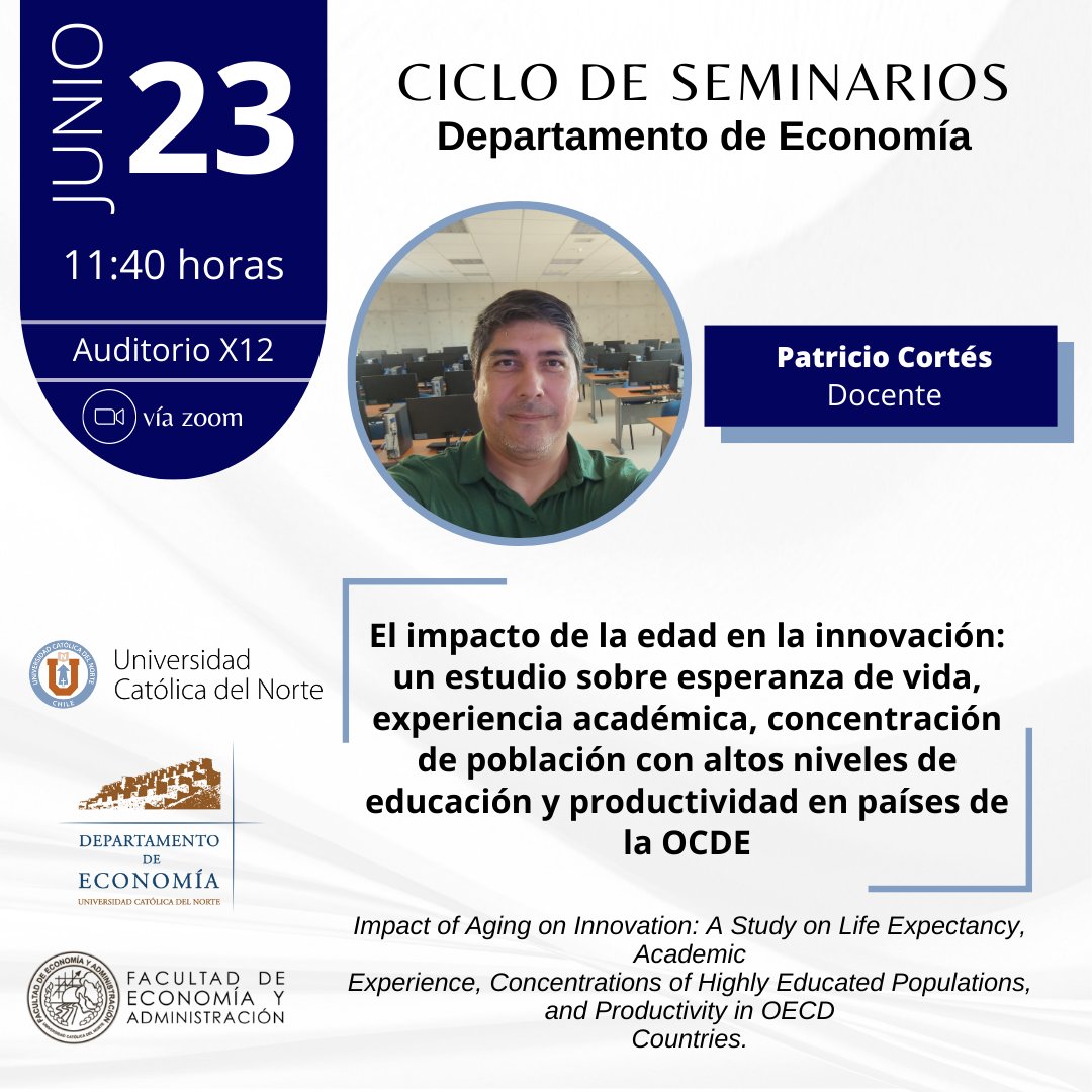 El docente e investigador del departamento de Economía, Patricio Cortés, presentará la siguiente ponencia este viernes 23 a las 11:40 horas en el auditorio del Ed. X12.