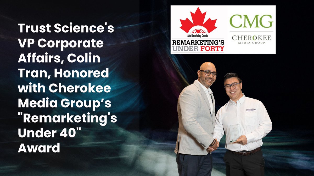 🌟 Trust Science VP Corporate Affairs, Colin Tran, has received the 'Remarketing's Under 40' award by Cherokee Media Group! 🎉

Read the full press release here: trustscience.com/resources/pres…

#RemarketingsUnder40 #Leadership #FinancialInclusion