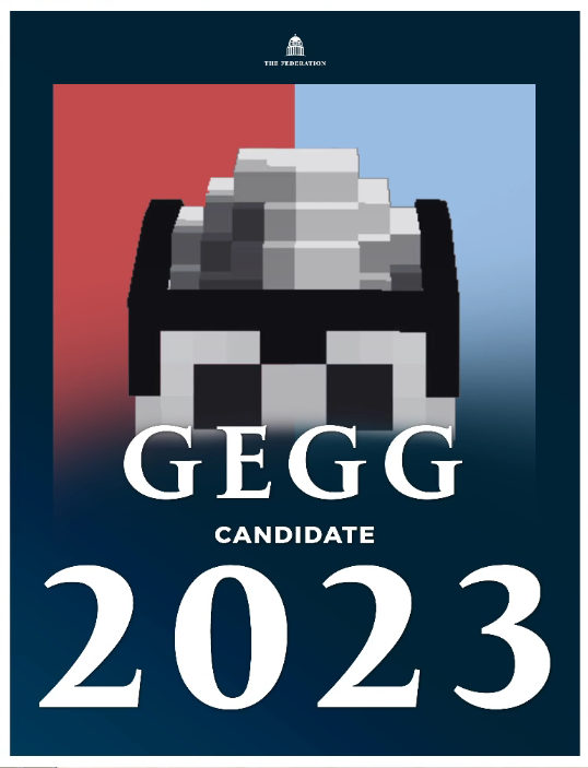 TWiCFU's tweet photo. #gegg2023 LETS GOOO GEGG FOR PRESIDENT!! BEST GOOBER AROUND. VOTE FOR GEGG YOU WONT REGRET IT. https://t.co/R1gXDbCTVF