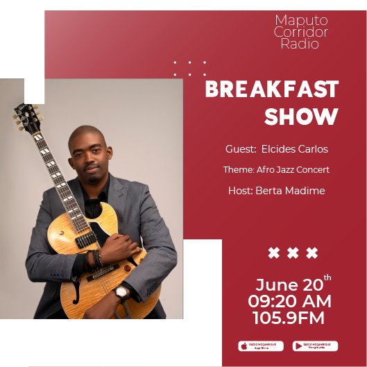 MocambiqueRadio's tweet image. #maputocorridorradio #breakfastshow #elcidescarlos #afrojazzconcert