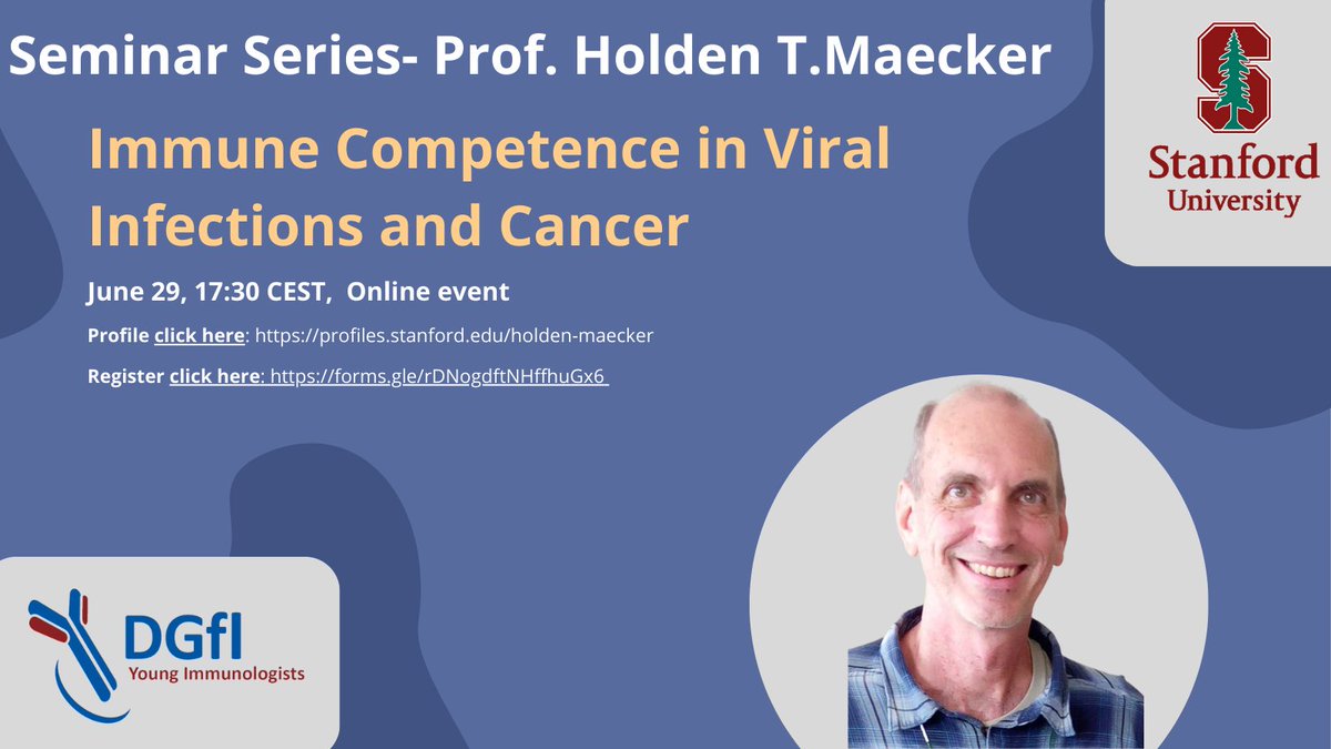Register free: shorturl.at/dzYZ0 Join our online zoom June seminar on Thursday | June 29th | 17:30 (CEST) with Prof. Holden T. Maecker @StanfordMed @Stanford for a talk about 'Immune Competence in Viral Infections & Cancer ' #Immunology #Science #Cancer #infections #virus