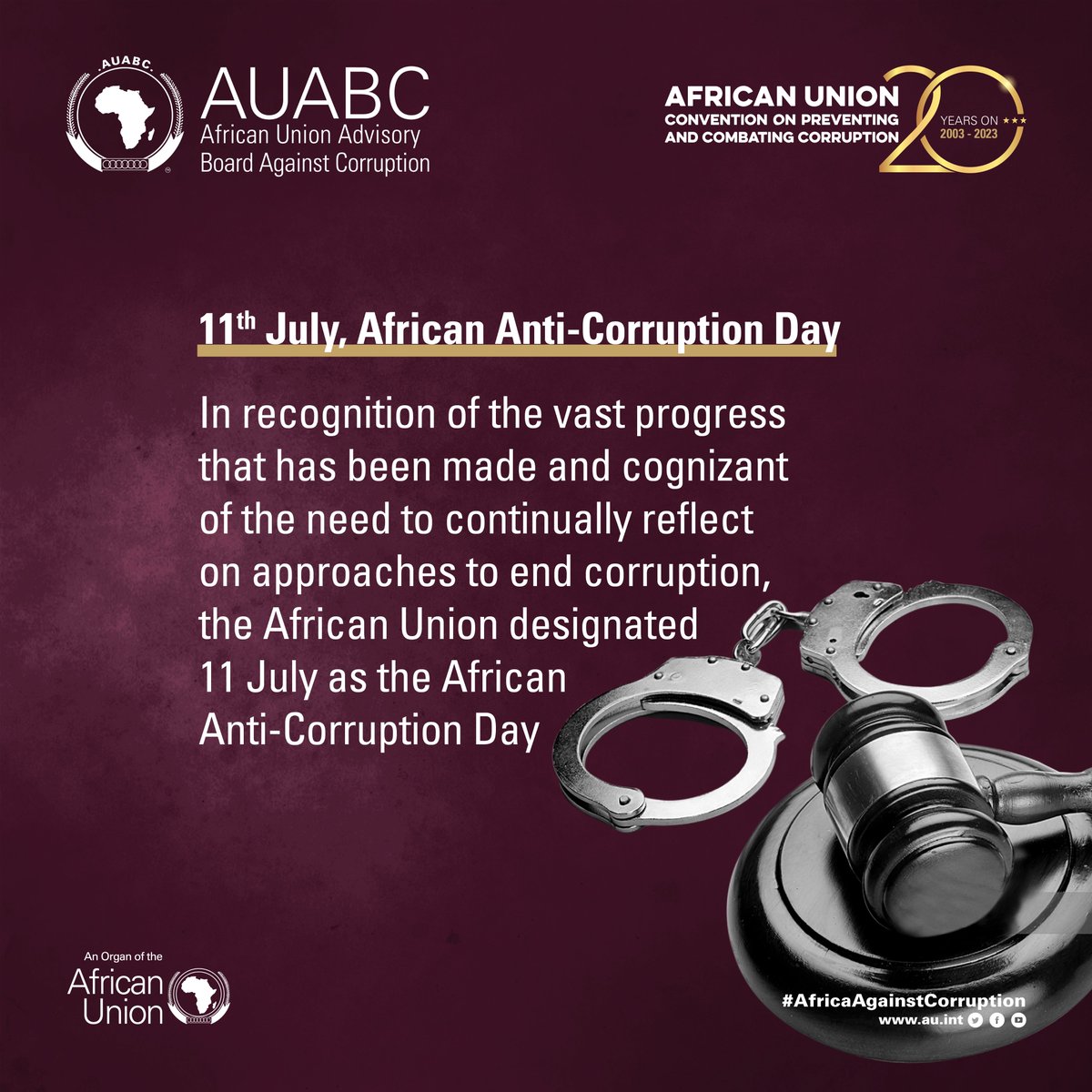AUABC_'s tweet photo. The Member States of the African Union adopted the African Union Convention on Preventing and Combating Corruption (The Convention) at the Second Ordinary Session of the Assembly of the Union, held in Maputo (Mozambique), on 11th July 2003. So July 11th is designated as African Anti-Corruption Day
#AfricaAgainstCorruption