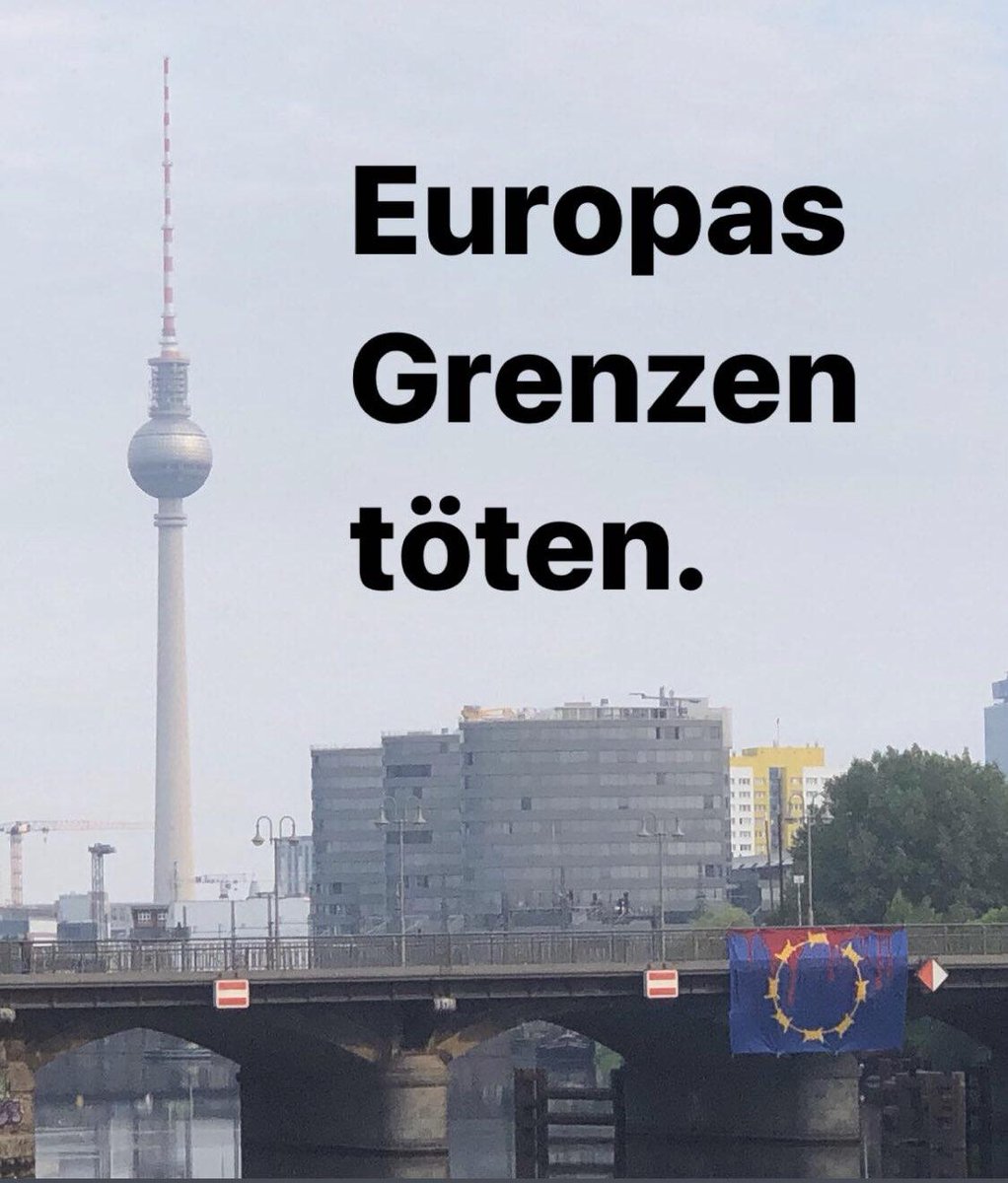 Europas Grenzen töten.
[Foto wurde uns zugeschickt] Offenbar gab es heute Morgen in Berlin einen Bannerdrop gegen die brutale und mörderische #Migrationspolitik der EU, gegen deren #Asylrechtsverschärfung und gegen die Festung #Europa.
#GEAS #RefugeesWelcome  #OpenBorders #B2006