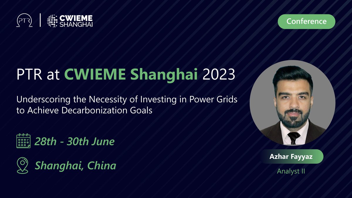 Join us at CWIEME Shanghai next week, where PTR analyst Azhar Fayyaz will present on 'Underscoring the Necessity of Investing in Power Grids to Achieve Decarbonization Goals.'

Don't miss this insightful presentation on June 28th from 15:50-16:20!
#PTR #PTRinsights #CWIEME