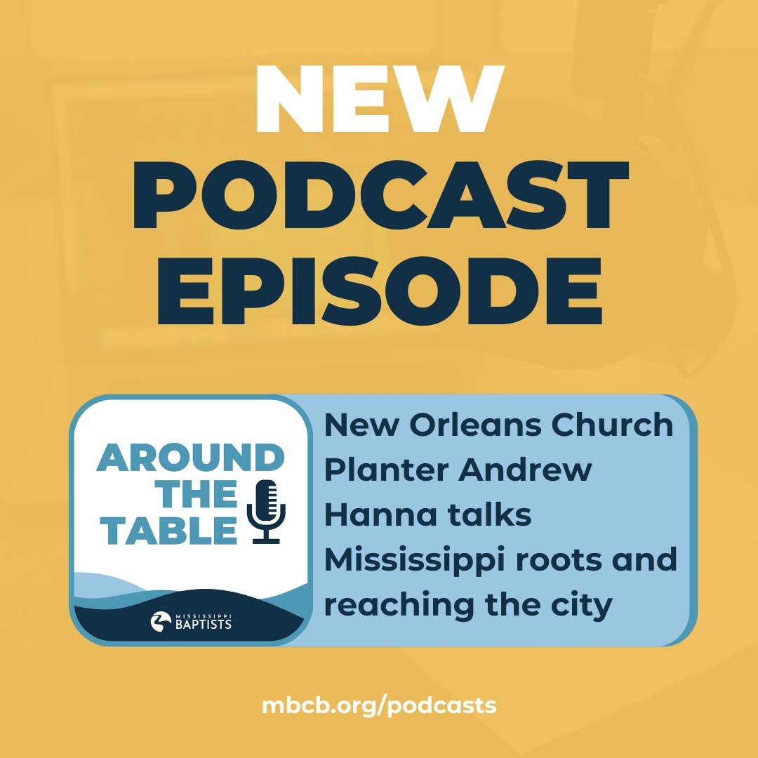 MSBaptists's tweet photo. New Podcast Episode! 
New Orleans Church Planter Andrew Hanna talks Mississippi roots and reaching the city
Listen now or search "Mississippi Baptists" in your podcast app https://t.co/GWKDOVBGLH https://t.co/6i2qTJEu0r