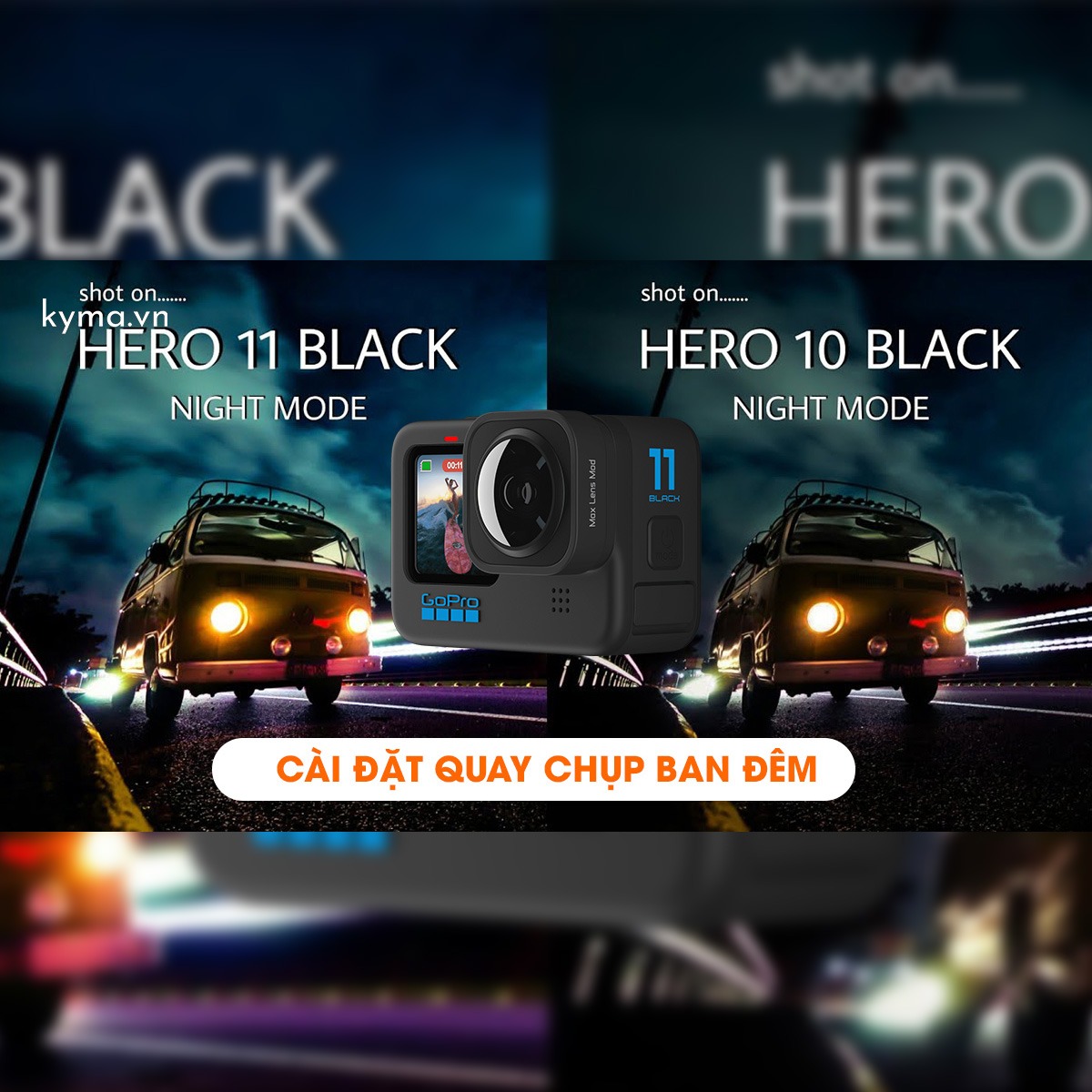 kyma_vn's tweet image. Hướng dẫn &amp;amp; tư vấn về Máy quay GoPro Hero 11 Black 👍
#Hero11, #GoProHero11, #kyma, #GoProHero11Black
