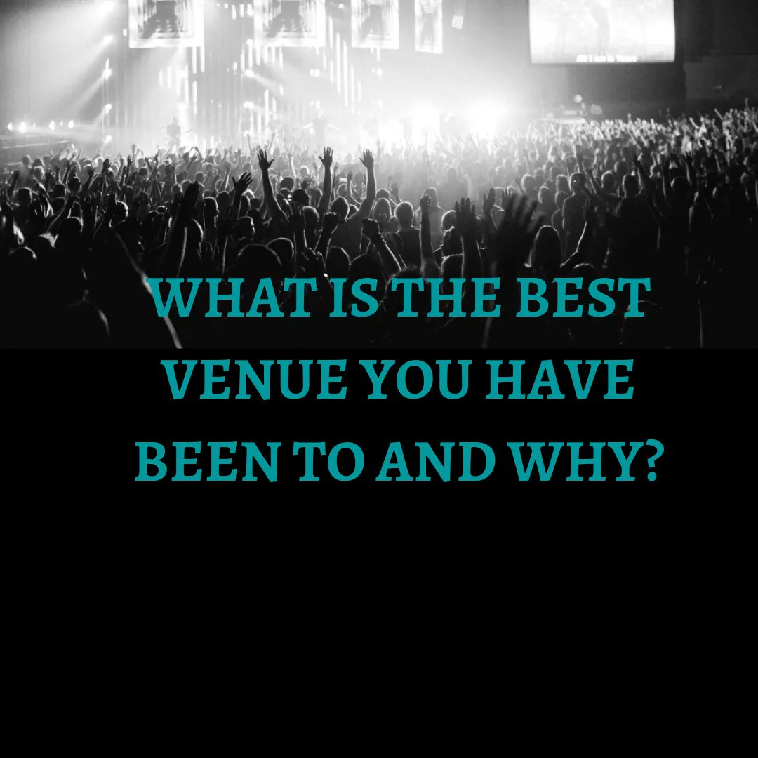 What is the best venue you have been to and why?

#suzysmusicalworld #music #musicblog #venue #musicvenue #bestvenue #livemusic #liveband #tellme #getinvolved #whichone #opinion #givemeyouropinion