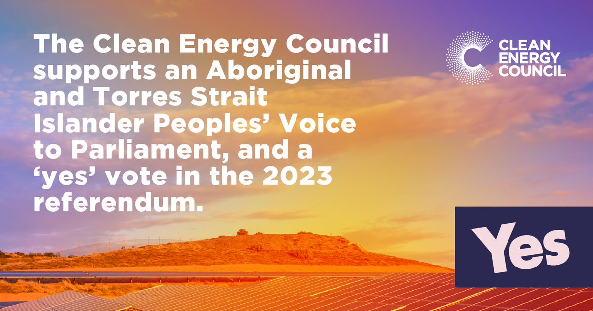 The Clean Energy Council is pledging its support for a constitutionally recognised Aboriginal and Torres Strait Islander Voice to Parliament and the Yes Campaign.

Our full statement in support of the Yes Campaign can be viewed here: ow.ly/UZHX50OSnYa