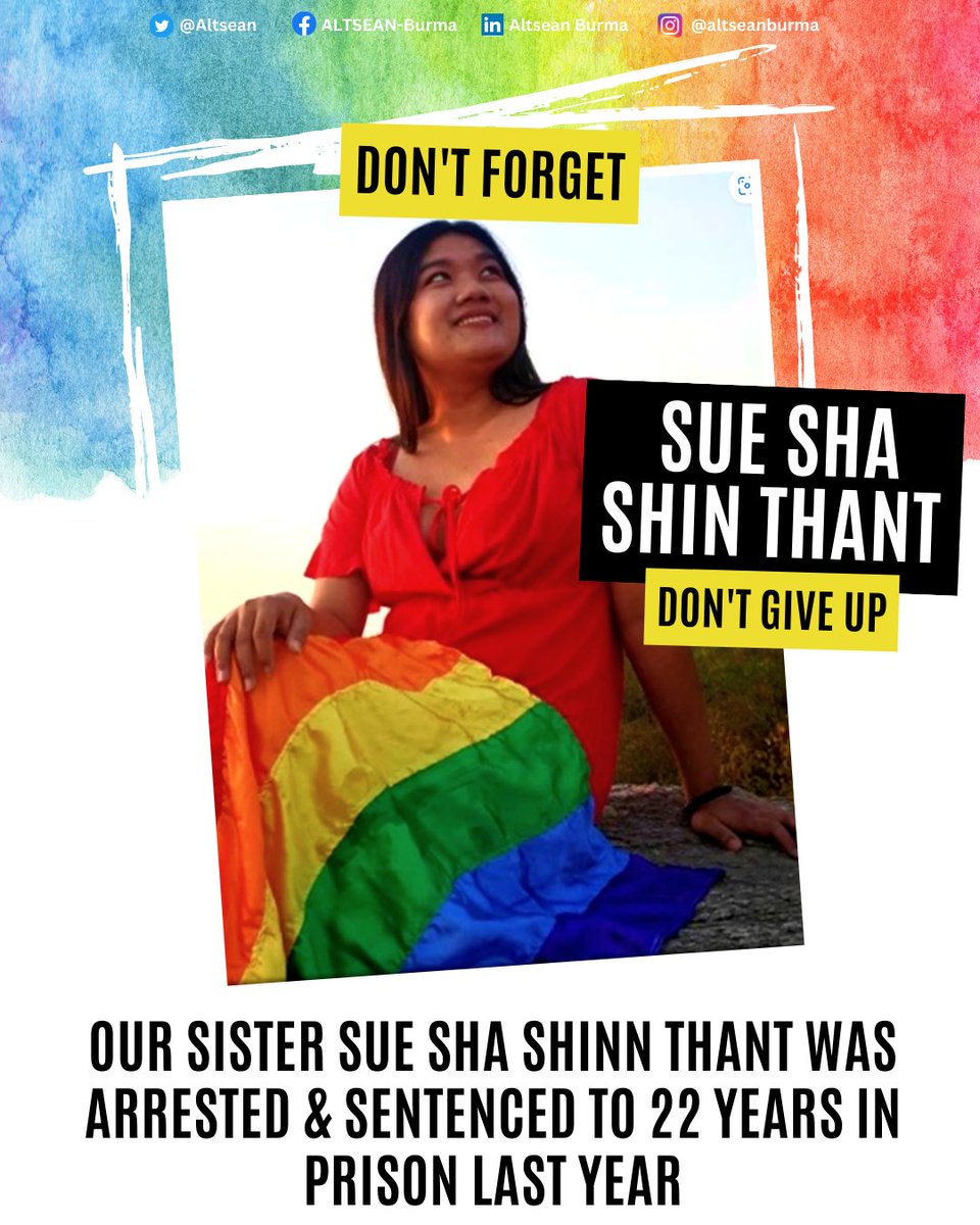 #LGBTQ+ people have been on the frontlines of #Myanmar's fight for democracy & freedom. Our queer sister Sue Sha Shin Thant embodies the courage of LGBTQ+ people in #burma. Never forget our heroes who fought against injustice. #Pride2023 #WhatsHappeningInMyanmar #PrideMonth