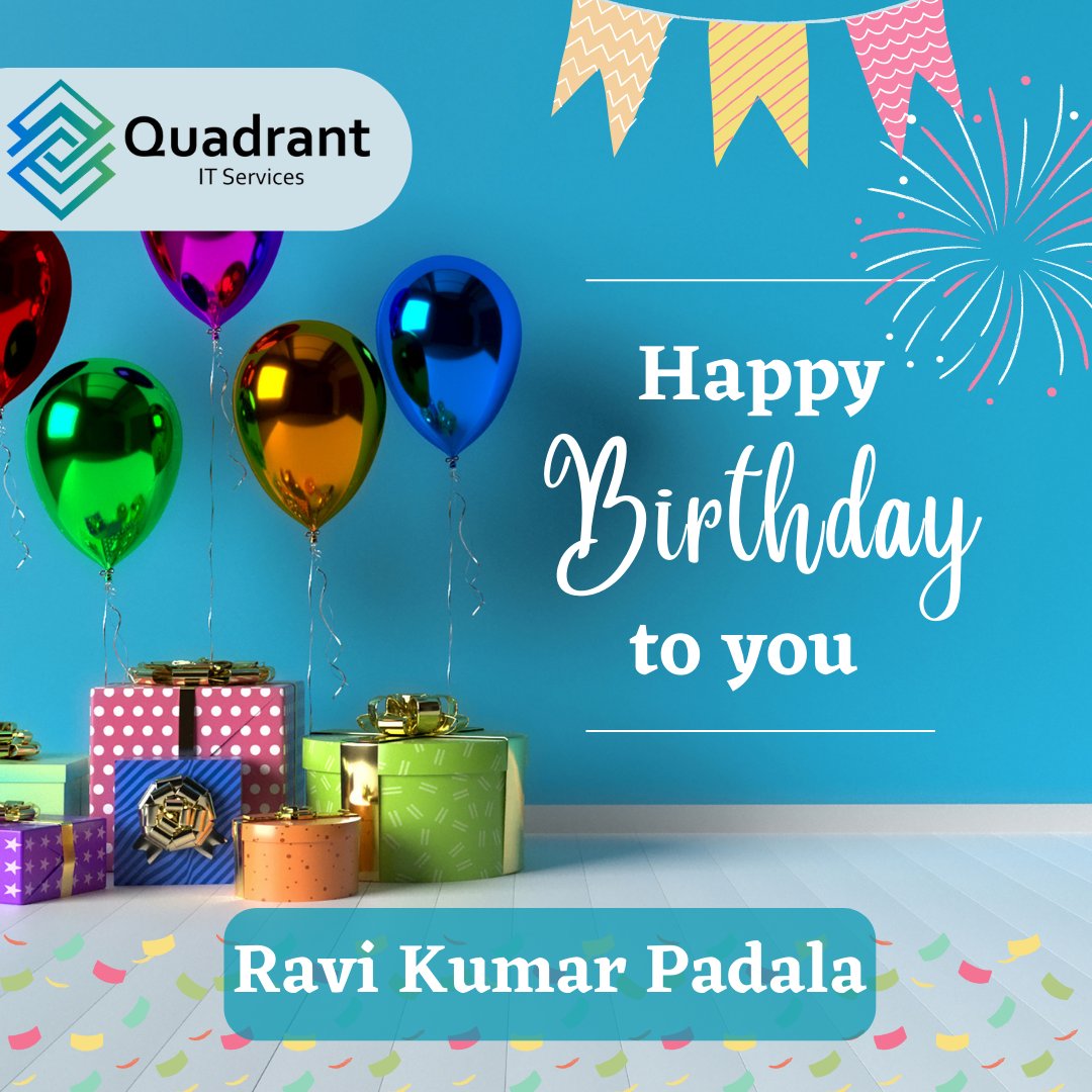 Happy Birthday Ravi Kumar Padala,
Thank you for being an integral part of our work team.
We hope you enjoy your special day!
#happybirthday #employeebirthday #quadrantbirthday
#teamquadrant #quadrantitservices #birthdaybash
#birthday