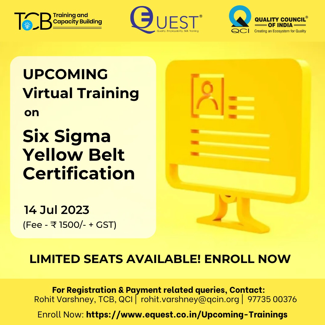 TCB Cell, @QualityCouncil is pleased to announce the upcoming #VirtualTraining on 'Six Sigma Yellow Belt Certification', created to help implement Lean scheme in all the systems of the organization! Limited seats available, so hurry now and register at: bit.ly/3qCe5JV