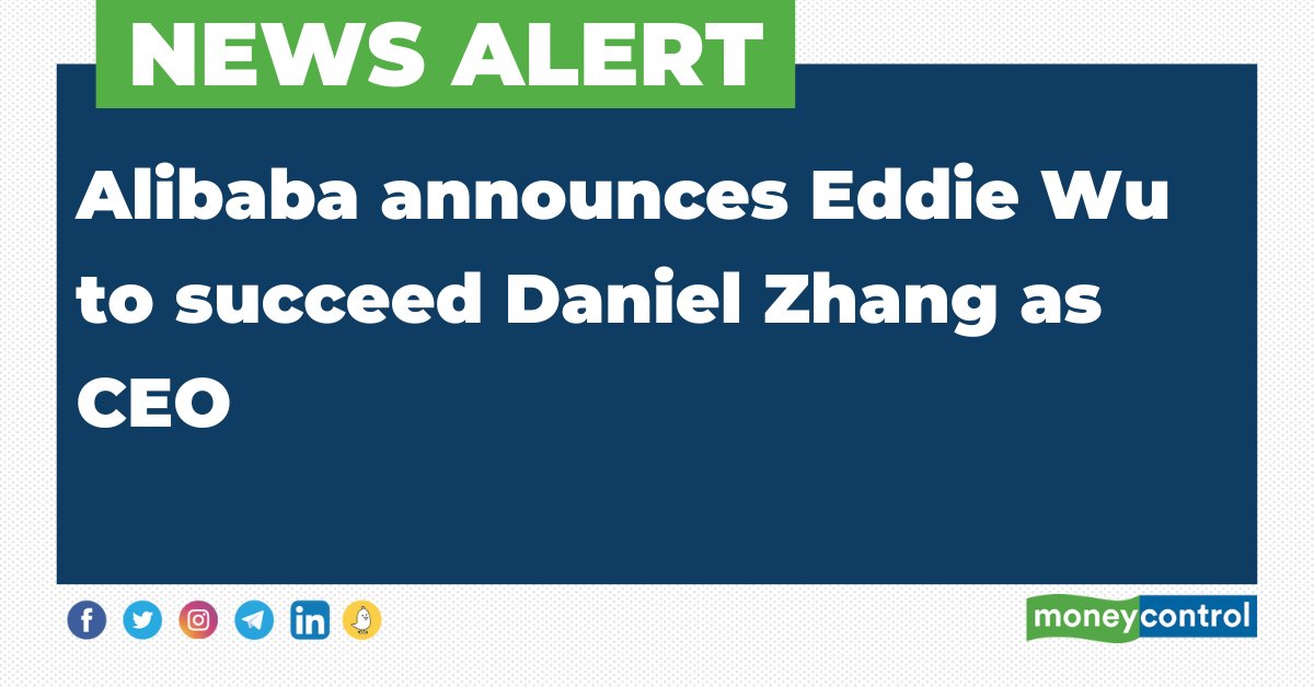 moneycontrolcom's tweet photo. #NewsAlert 🚨 Alibaba announces Eddie Wu to succeed Daniel Zhang as CEO: CNBC.

#Alibaba #DanielZhang https://t.co/YDnkSjnbn0