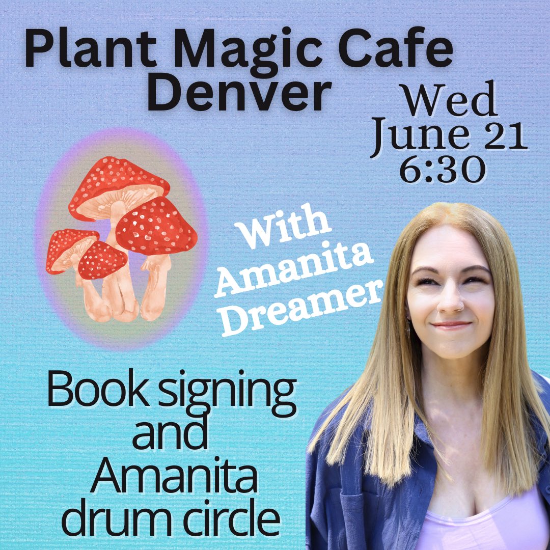 Anyone in Denver Wednesday June 21? Come see me at Plant Magic Cafe 6:30