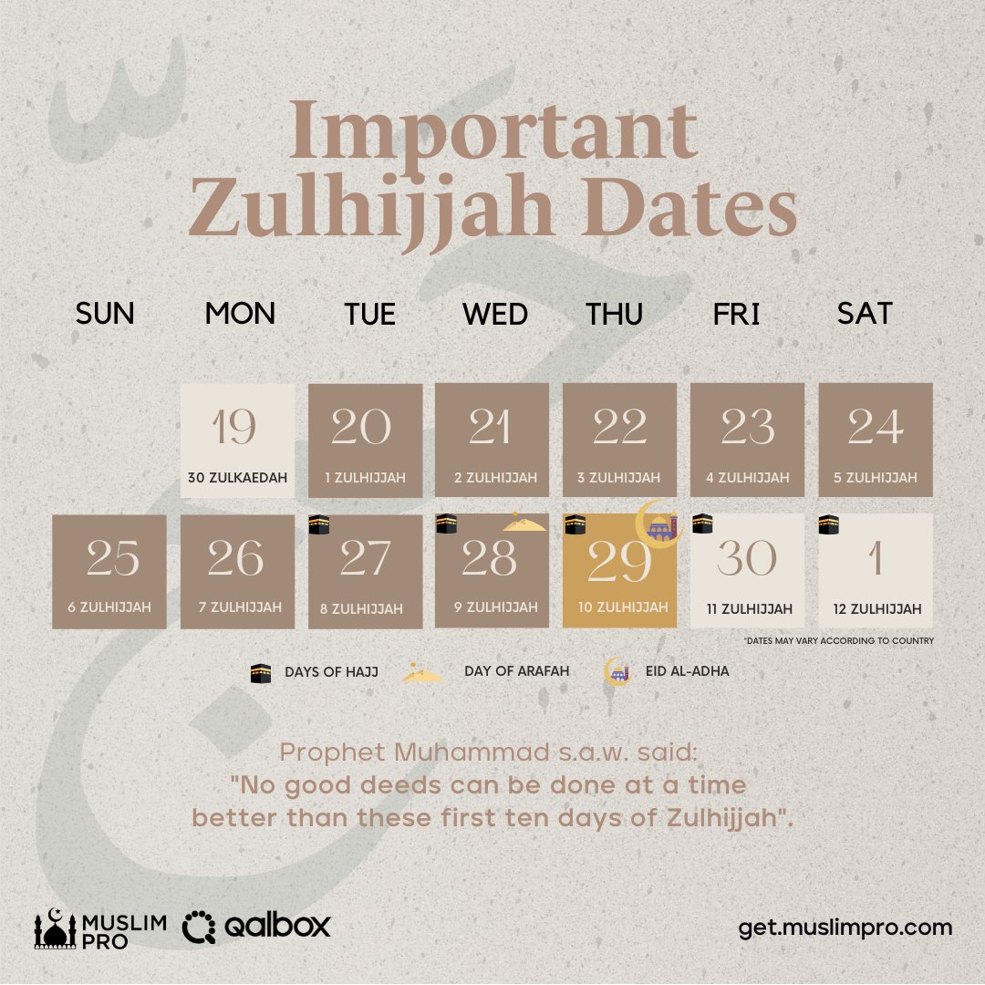 Important Zulhijjah dates to note. 🗓️

Note that dates may vary based on your country. 🌍

Save and share! ✍🏼 🤲🏼

#muslimpro #muslimdates #zulhijjah #qalbox #muslimlives #muslim #eidaladha