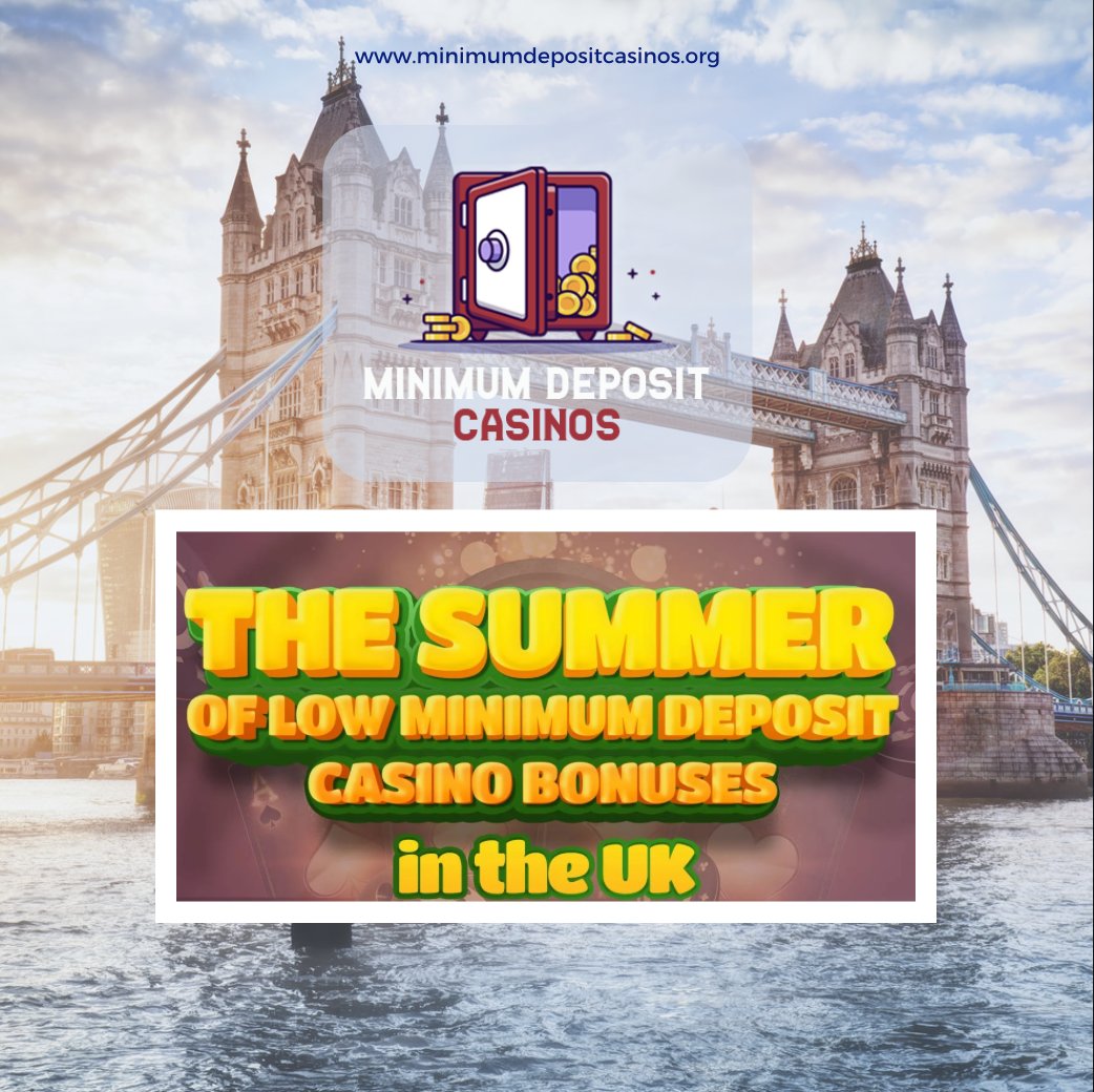 Let loose this Summer with these great minimum deposit offers! ☀️🇬🇧 #Lowdeposit #onlinecasino #casinobonus

Check them out here: 
bit.ly/3qGR7kX