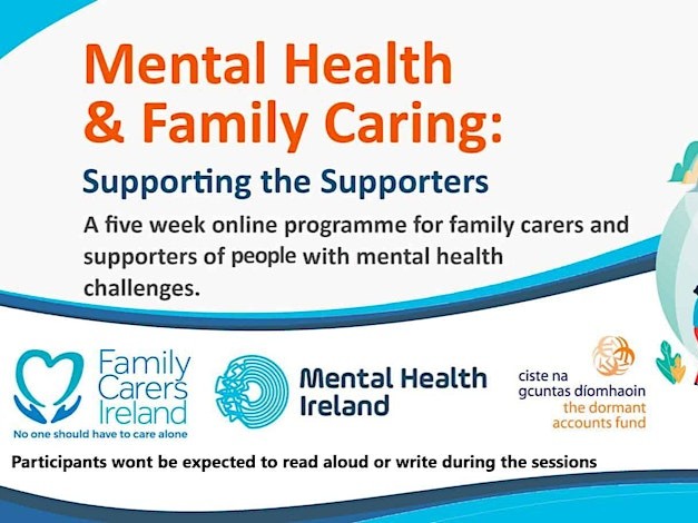 MentalHealthIrl's tweet photo. Mental Health Ireland and Family Carers Ireland have partnered to coproduce a five-week online programme this July that aims to support the supporters of people with mental health challenges. 🔗FREE register here 👉 https://t.co/5TinlUk0Kq https://t.co/I0JCFJ0pB8