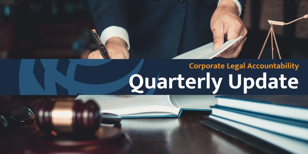 Searching for the latest Corporate Legal Accountability news?  

Check out our June Quarterly Update for new lawsuit profiles & updates on profiles, legal developments and key resources 👉 tinyurl.com/p762fvb8  
#BizHumanRights 
@BHRRC