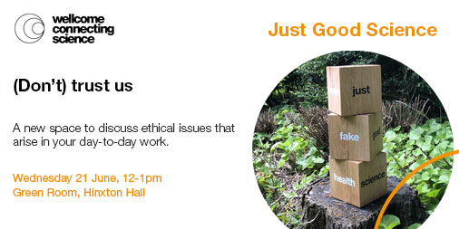 engageWCS's tweet photo. 📣 Calling all staff staff across @wellcomegenome and @sangerinstitute, join our next #JustGoodScience session tomorrow lunchtime! (Lunch provided!)
What does ‘trust’ mean? How do we know when we’ve got it, and what do we do to deserve it? See Fred for more info!
#Ethics https://t.co/ylAOkJpDxq
